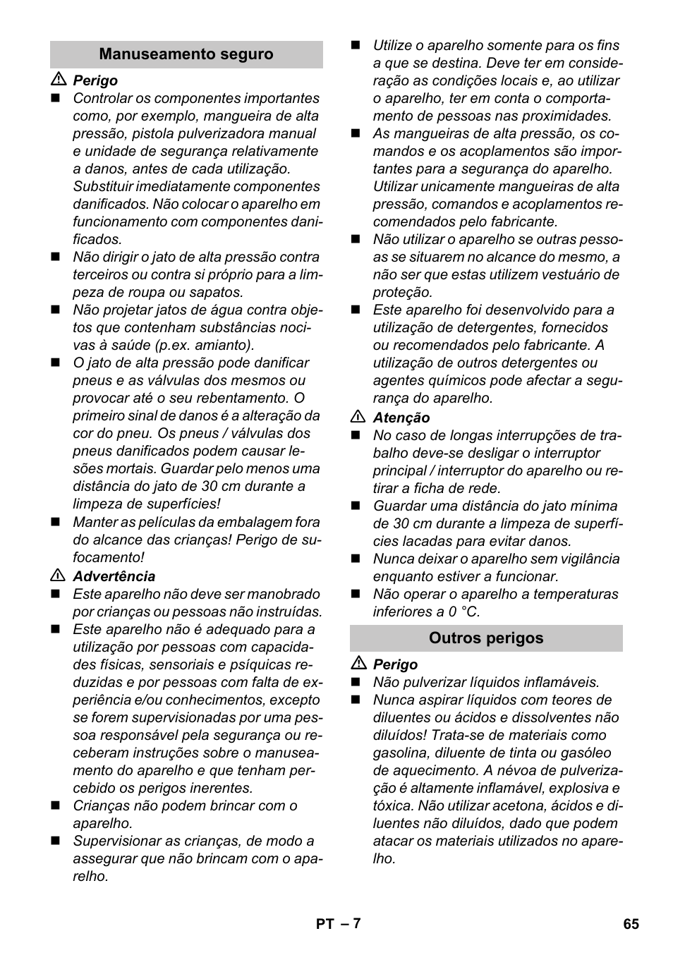 Manuseamento seguro, Outros perigos | Karcher K 4 Compact User Manual | Page 65 / 274