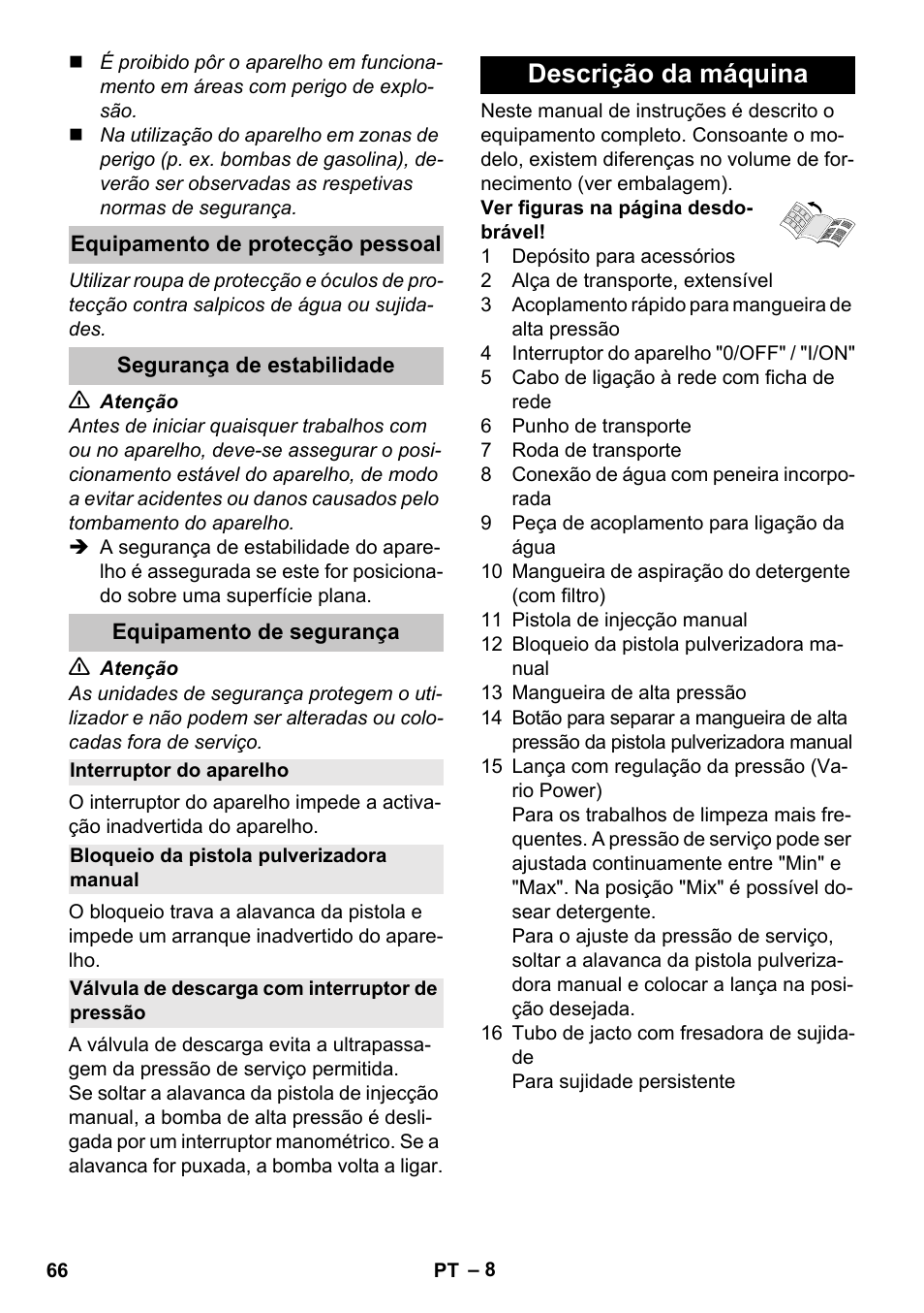 Equipamento de protecção pessoal, Segurança de estabilidade, Equipamento de segurança | Interruptor do aparelho, Bloqueio da pistola pulverizadora manual, Válvula de descarga com interruptor de pressão, Descrição da máquina | Karcher K 4 Compact User Manual | Page 66 / 274