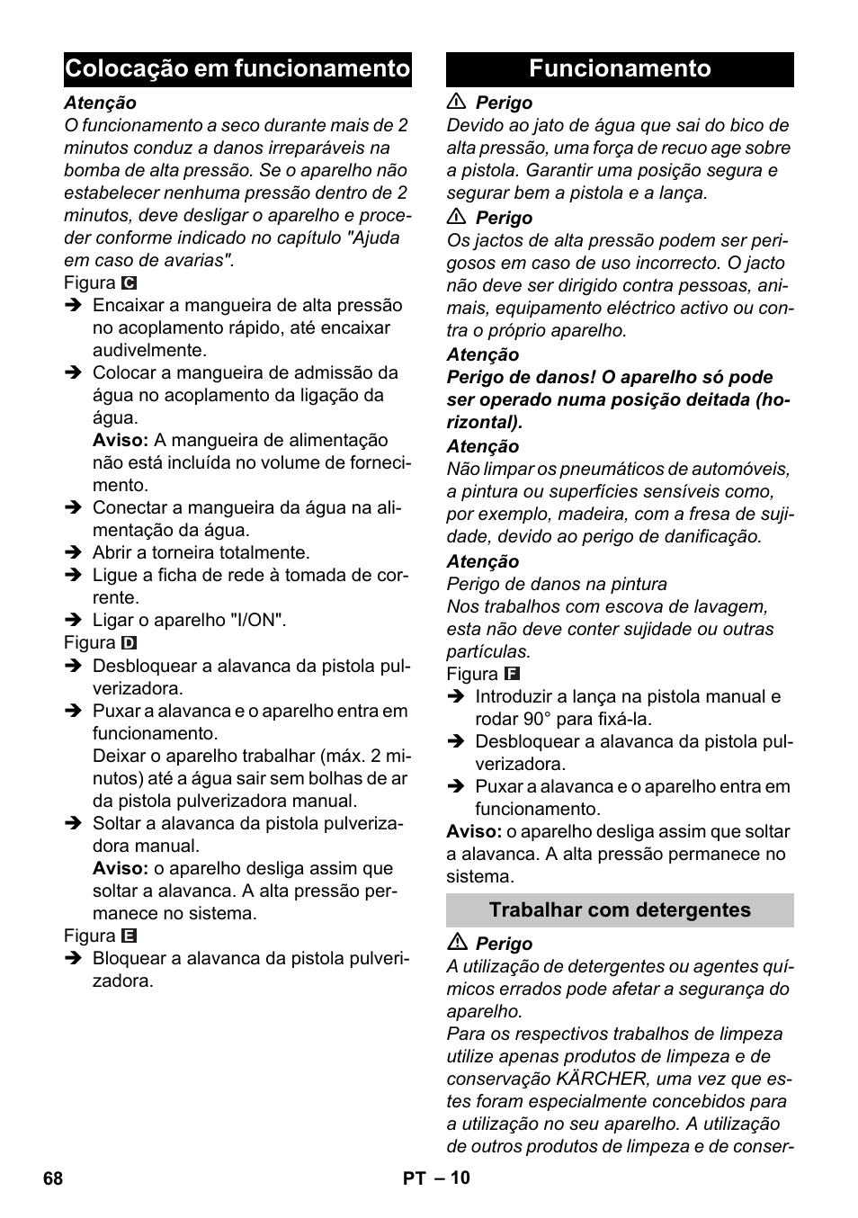 Colocação em funcionamento, Funcionamento, Trabalhar com detergentes | Colocação em funcionamento funcionamento | Karcher K 4 Compact User Manual | Page 68 / 274