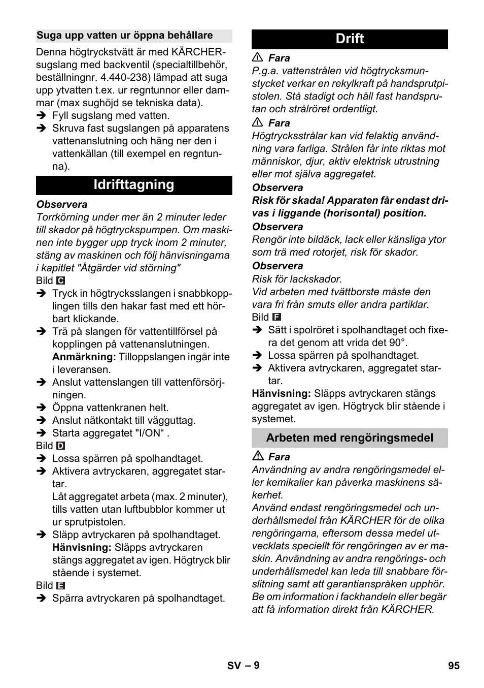 Suga upp vatten ur öppna behållare, Idrifttagning, Drift | Arbeten med rengöringsmedel, Idrifttagning drift | Karcher K 4 Compact User Manual | Page 95 / 274