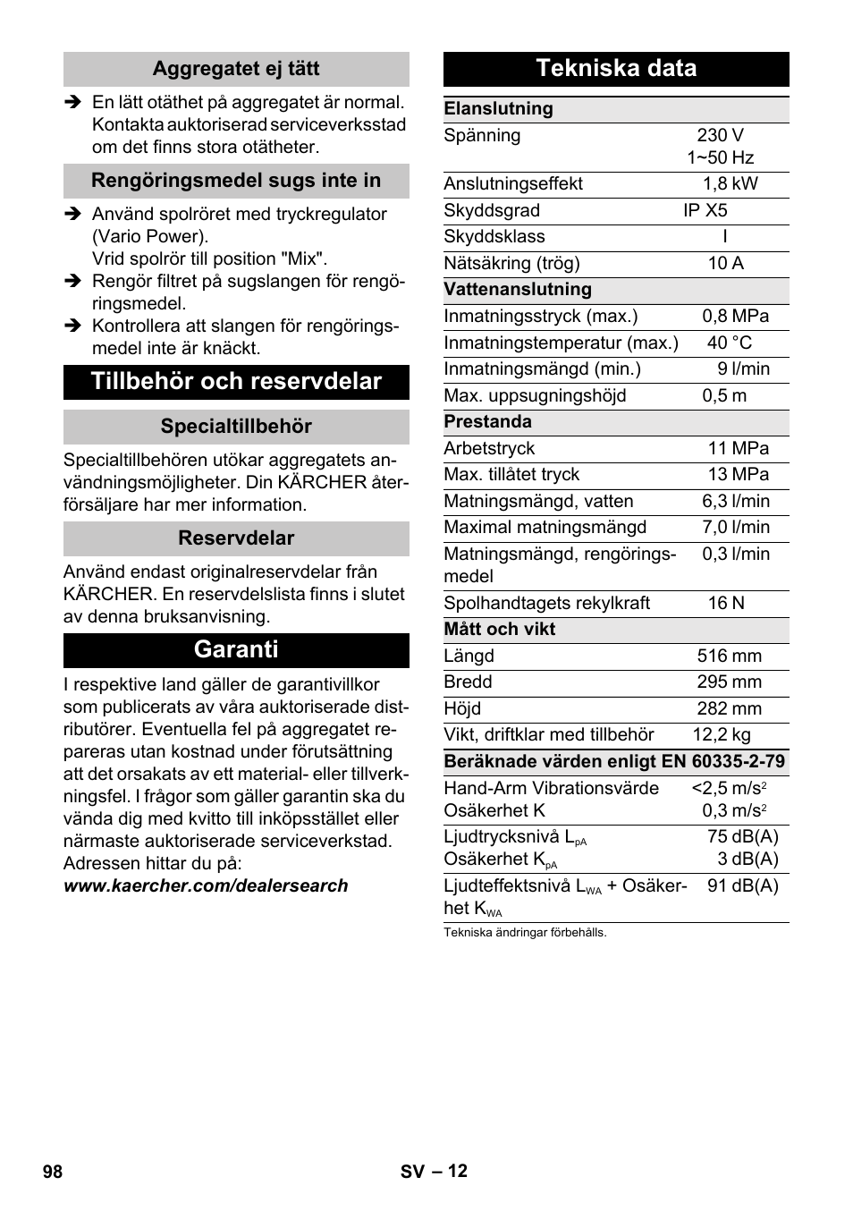 Aggregatet ej tätt, Rengöringsmedel sugs inte in, Tillbehör och reservdelar | Specialtillbehör, Reservdelar, Garanti, Tekniska data, Garanti tekniska data | Karcher K 4 Compact User Manual | Page 98 / 274