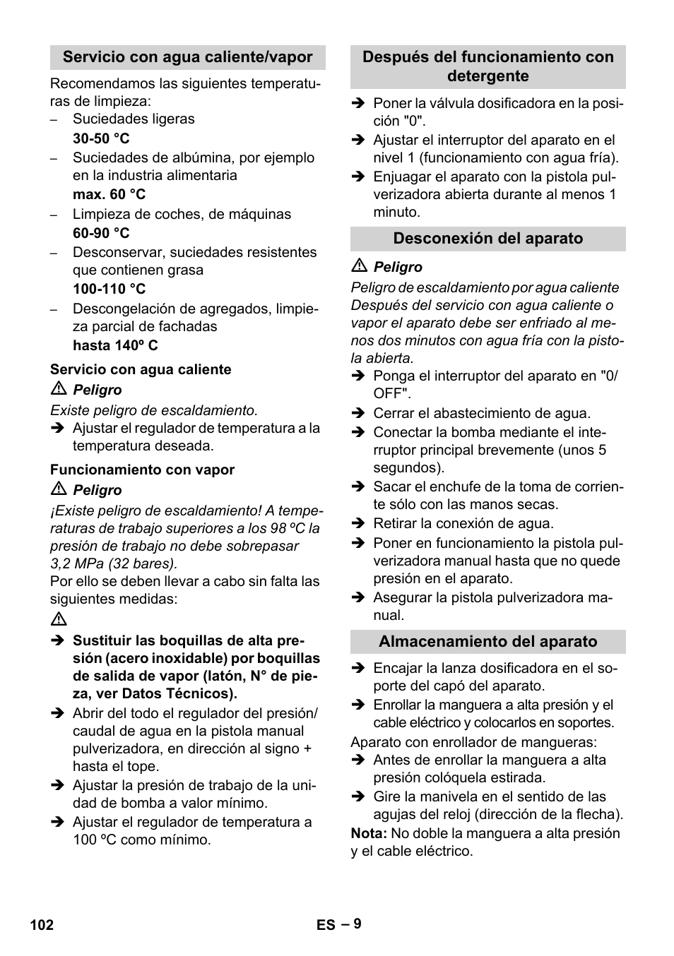 Servicio con agua caliente/vapor, Servicio con agua caliente, Funcionamiento con vapor | Después del funcionamiento con detergente, Desconexión del aparato, Almacenamiento del aparato | Karcher HDS 10-20 -4M CLASSIC EU-I User Manual | Page 102 / 480
