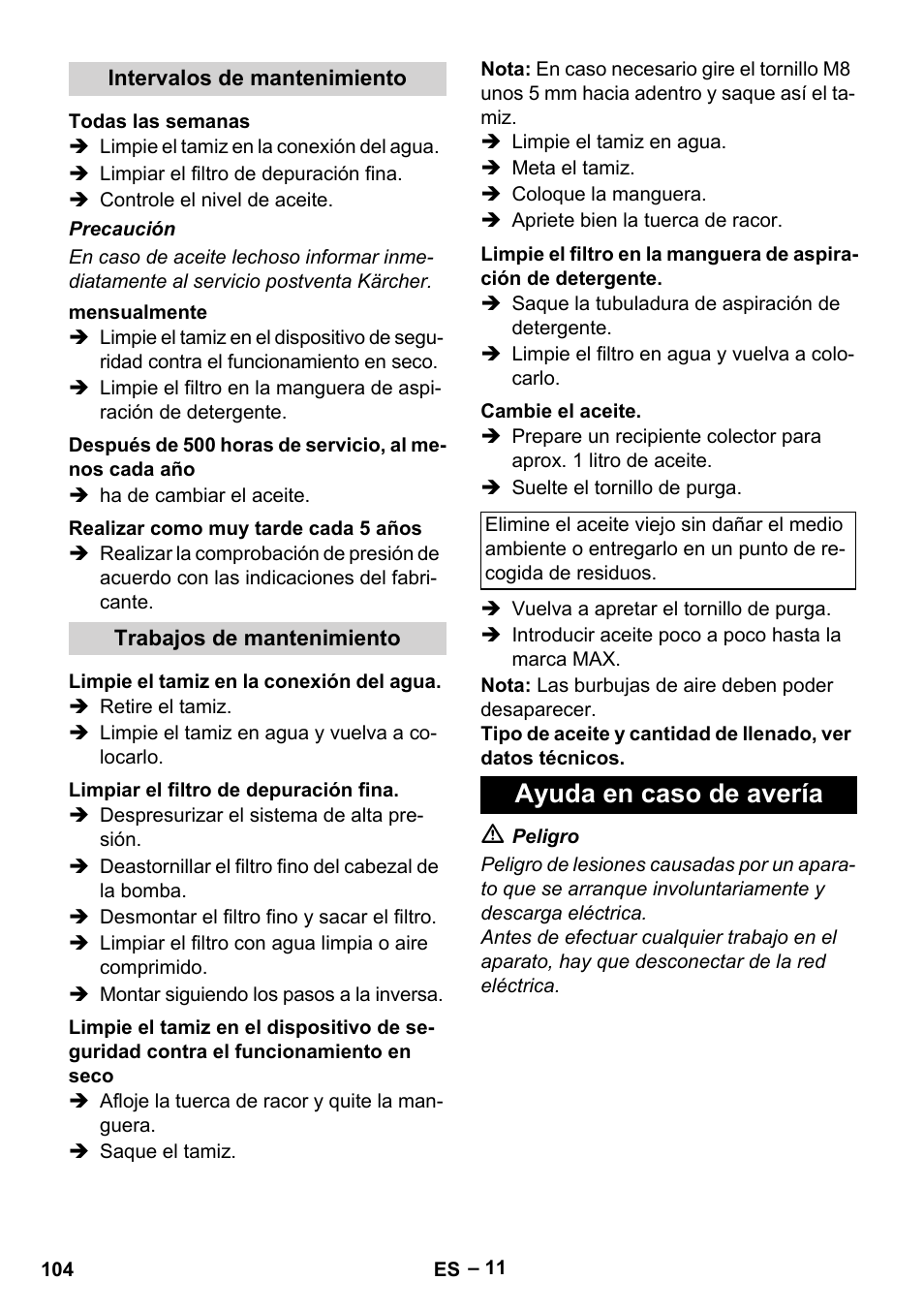 Intervalos de mantenimiento, Todas las semanas, Mensualmente | Realizar como muy tarde cada 5 años, Trabajos de mantenimiento, Limpie el tamiz en la conexión del agua, Limpiar el filtro de depuración fina, Cambie el aceite, Ayuda en caso de avería | Karcher HDS 10-20 -4M CLASSIC EU-I User Manual | Page 104 / 480