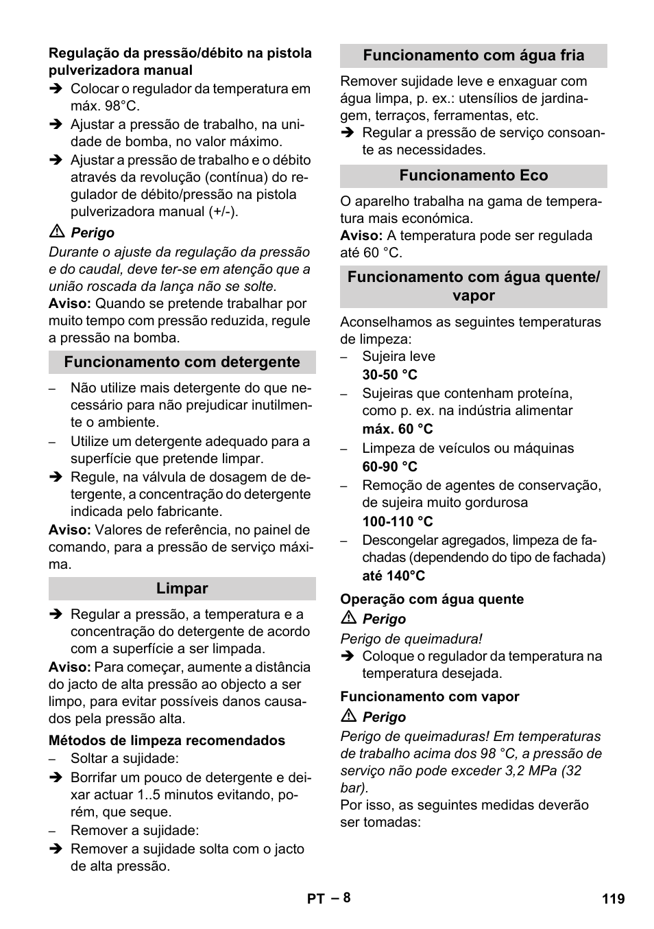 Funcionamento com detergente, Limpar, Métodos de limpeza recomendados | Funcionamento com água fria, Funcionamento eco, Funcionamento com água quente/ vapor, Operação com água quente, Funcionamento com vapor | Karcher HDS 10-20 -4M CLASSIC EU-I User Manual | Page 119 / 480