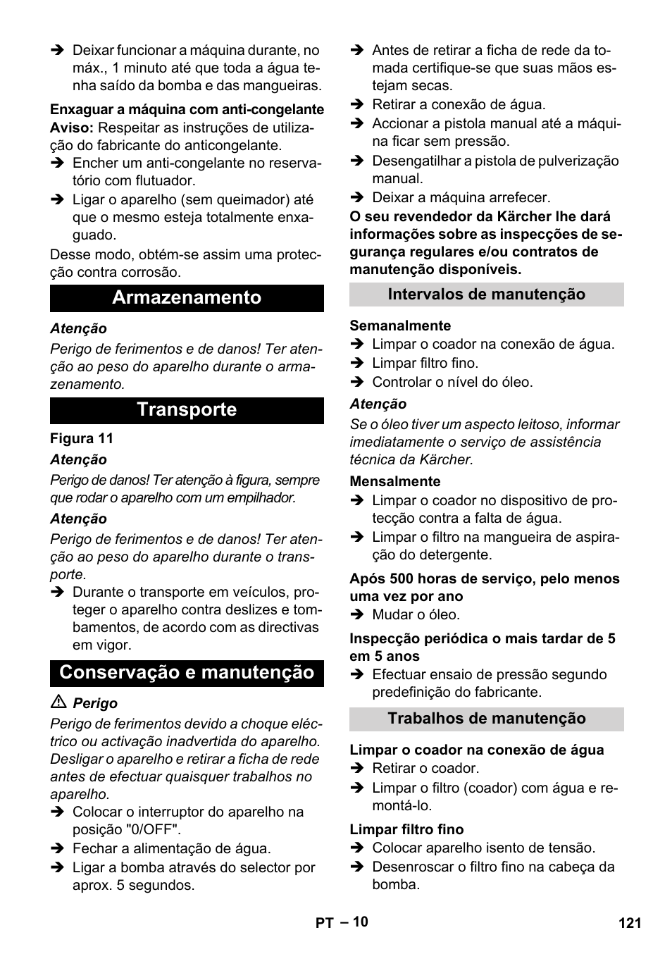 Enxaguar a máquina com anti-congelante, Armazenamento, Transporte | Conservação e manutenção, Intervalos de manutenção, Semanalmente, Mensalmente, Inspecção periódica o mais tardar de 5 em 5 anos, Trabalhos de manutenção, Limpar o coador na conexão de água | Karcher HDS 10-20 -4M CLASSIC EU-I User Manual | Page 121 / 480