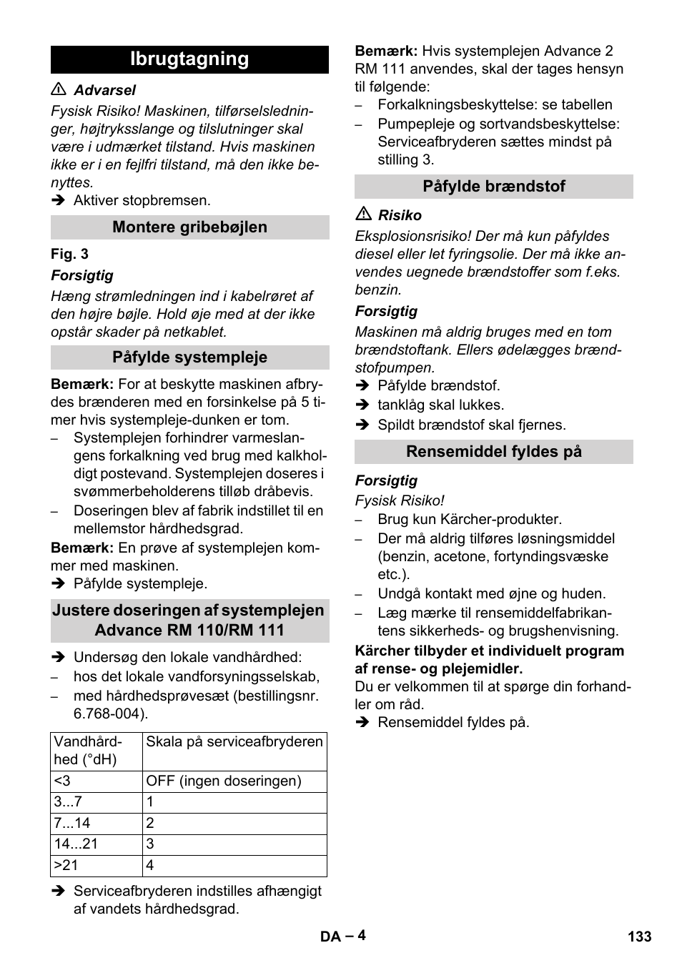 Ibrugtagning, Montere gribebøjlen, Påfylde systempleje | Påfylde brændstof, Rensemiddel fyldes på | Karcher HDS 10-20 -4M CLASSIC EU-I User Manual | Page 133 / 480