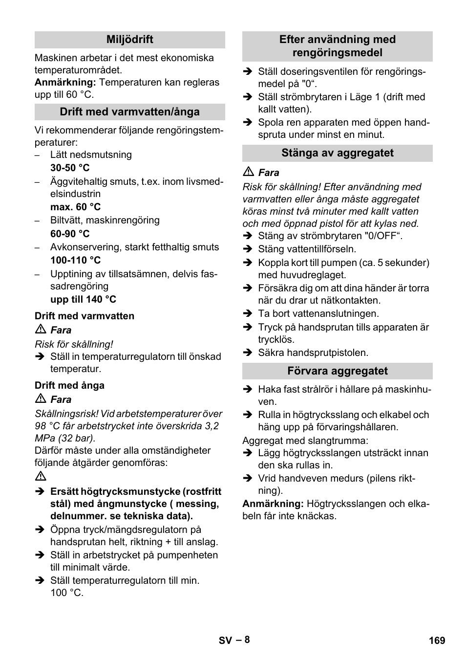 Miljödrift, Drift med varmvatten/ånga, Drift med varmvatten | Drift med ånga, Efter användning med rengöringsmedel, Stänga av aggregatet, Förvara aggregatet | Karcher HDS 10-20 -4M CLASSIC EU-I User Manual | Page 169 / 480