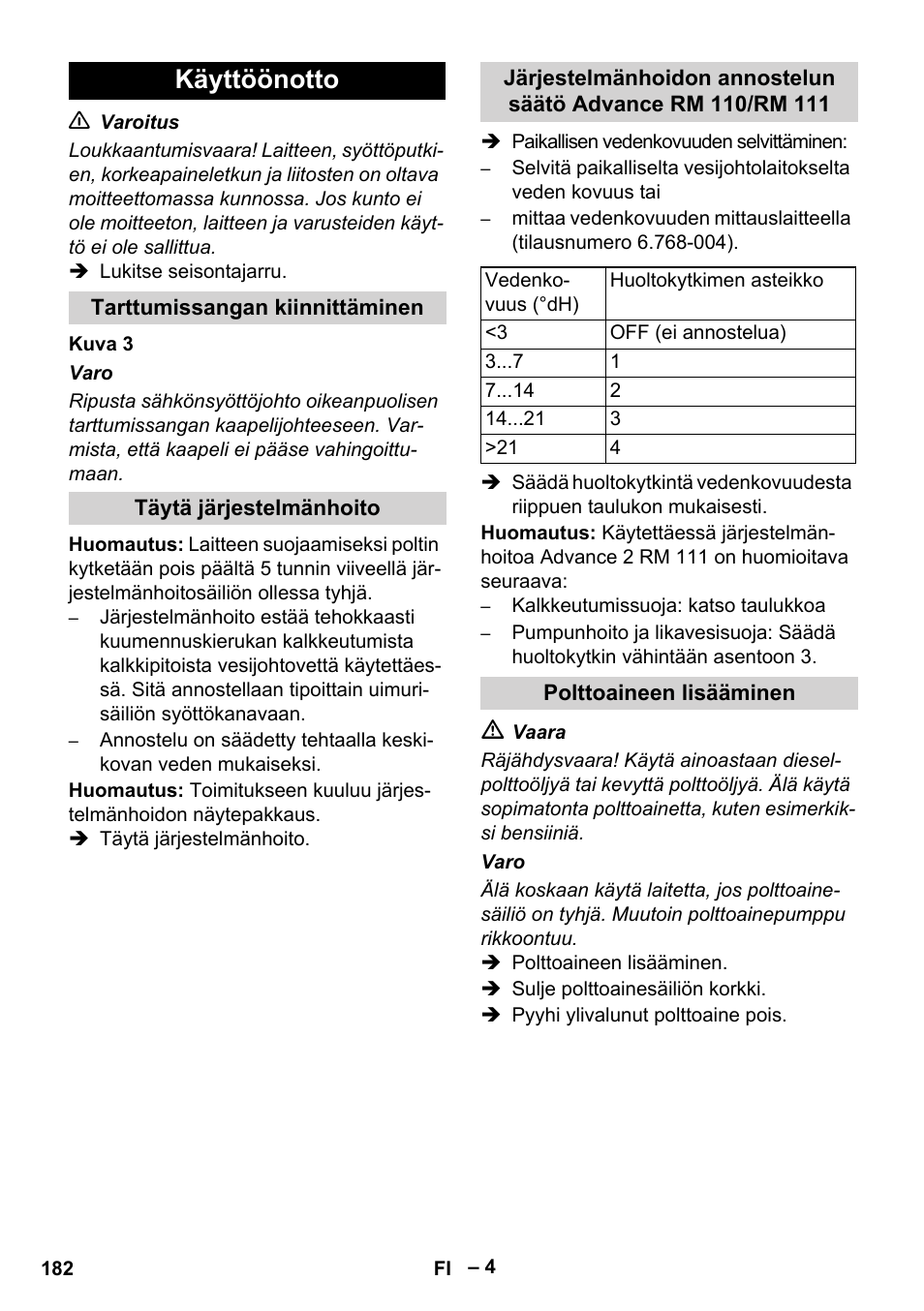 Käyttöönotto, Tarttumissangan kiinnittäminen, Täytä järjestelmänhoito | Polttoaineen lisääminen | Karcher HDS 10-20 -4M CLASSIC EU-I User Manual | Page 182 / 480