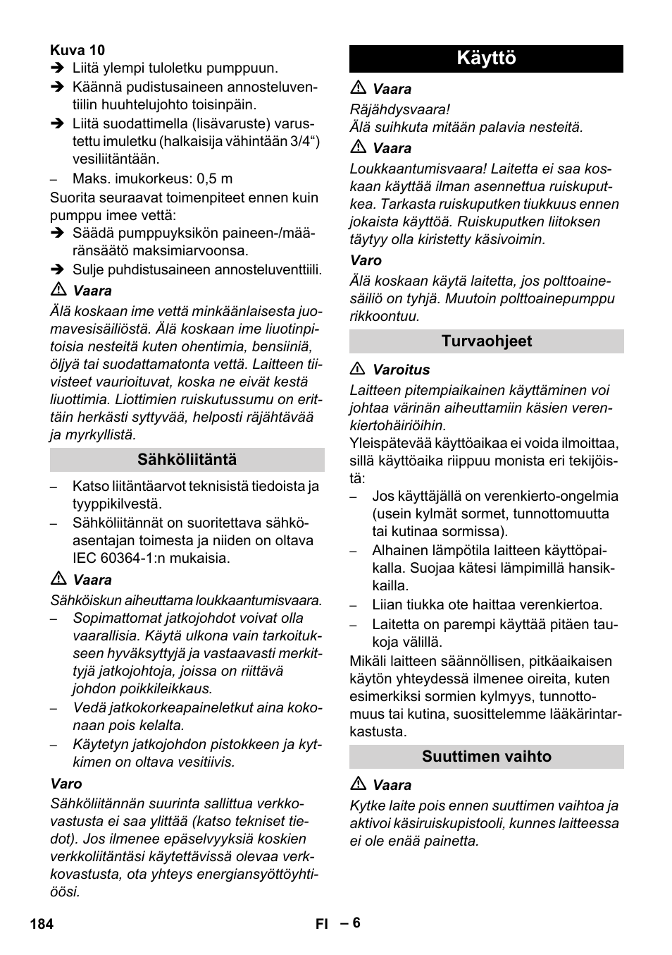 Sähköliitäntä, Käyttö, Turvaohjeet | Suuttimen vaihto | Karcher HDS 10-20 -4M CLASSIC EU-I User Manual | Page 184 / 480