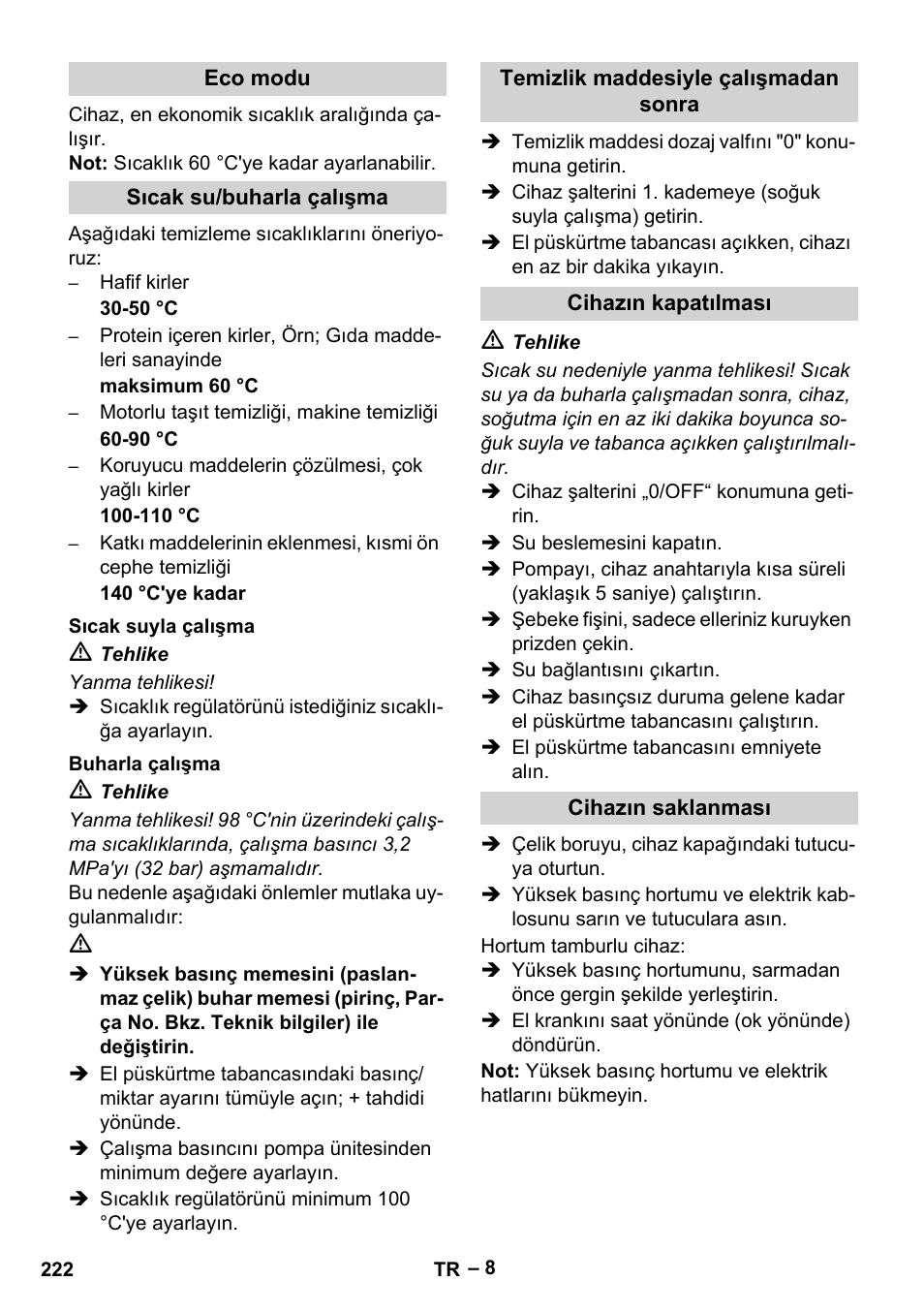Eco modu, Sıcak su/buharla çalışma, Sıcak suyla çalışma | Buharla çalışma, Temizlik maddesiyle çalışmadan sonra, Cihazın kapatılması, Cihazın saklanması | Karcher HDS 10-20 -4M CLASSIC EU-I User Manual | Page 222 / 480