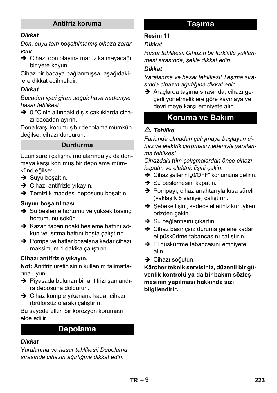Antifriz koruma, Durdurma, Suyun boşaltılması | Cihazı antifrizle yıkayın, Depolama, Taşıma, Koruma ve bakım, Depolama taşıma koruma ve bakım | Karcher HDS 10-20 -4M CLASSIC EU-I User Manual | Page 223 / 480