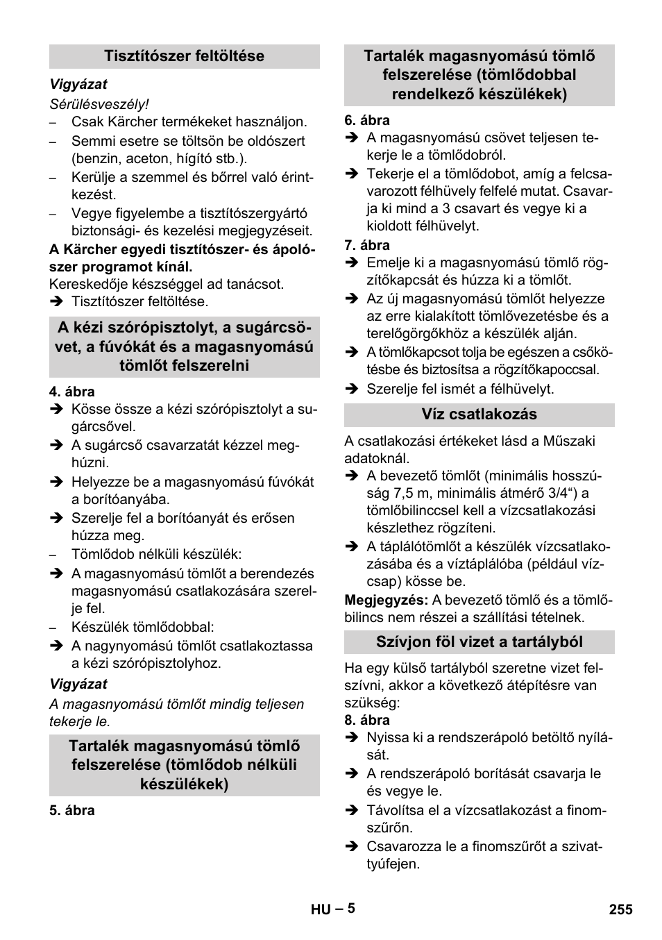 Tisztítószer feltöltése, Víz csatlakozás, Szívjon föl vizet a tartályból | Karcher HDS 10-20 -4M CLASSIC EU-I User Manual | Page 255 / 480