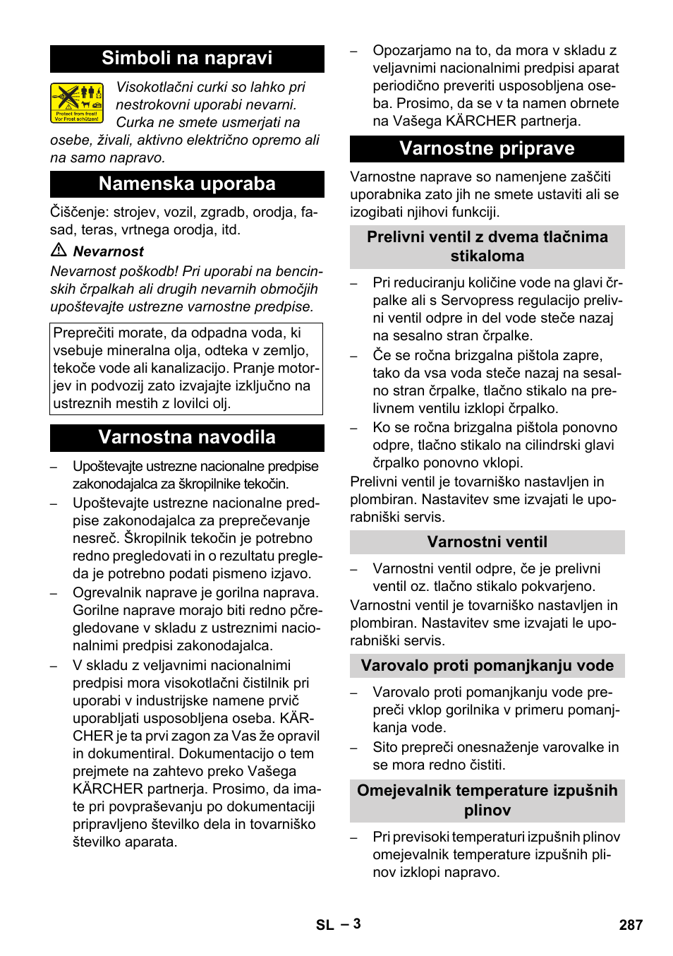 Simboli na napravi, Namenska uporaba, Varnostna navodila | Varnostne priprave, Prelivni ventil z dvema tlačnima stikaloma, Varnostni ventil, Varovalo proti pomanjkanju vode, Omejevalnik temperature izpušnih plinov, Simboli na napravi namenska uporaba, Varnostna navodila varnostne priprave | Karcher HDS 10-20 -4M CLASSIC EU-I User Manual | Page 287 / 480