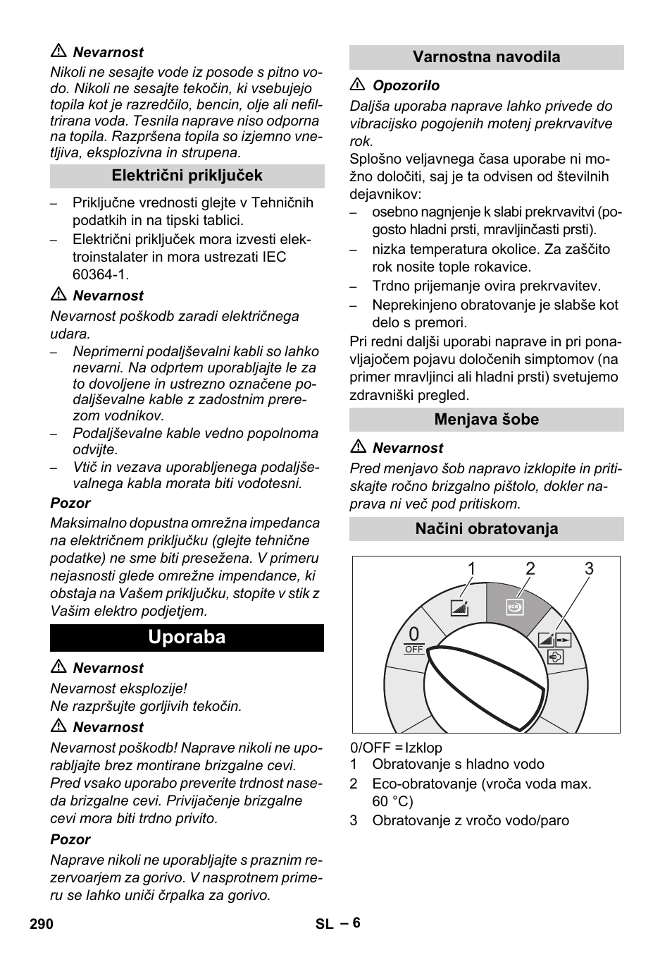 Električni priključek, Uporaba, Varnostna navodila | Menjava šobe, Načini obratovanja | Karcher HDS 10-20 -4M CLASSIC EU-I User Manual | Page 290 / 480