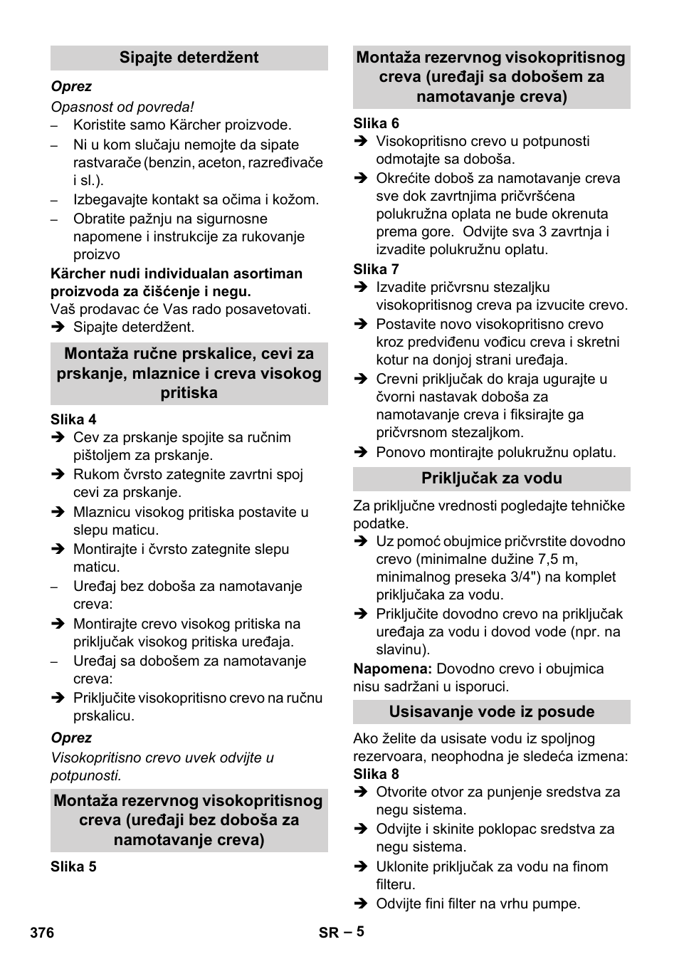 Sipajte deterdžent, Priključak za vodu, Usisavanje vode iz posude | Karcher HDS 10-20 -4M CLASSIC EU-I User Manual | Page 376 / 480