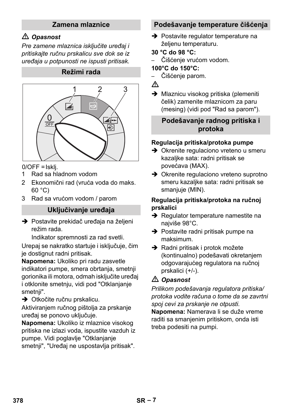 Zamena mlaznice, Režimi rada, Uključivanje uređaja | Podešavanje temperature čišćenja, Podešavanje radnog pritiska i protoka, Regulacija pritiska/protoka pumpe, Regulacija pritiska/protoka na ručnoj prskalici | Karcher HDS 10-20 -4M CLASSIC EU-I User Manual | Page 378 / 480