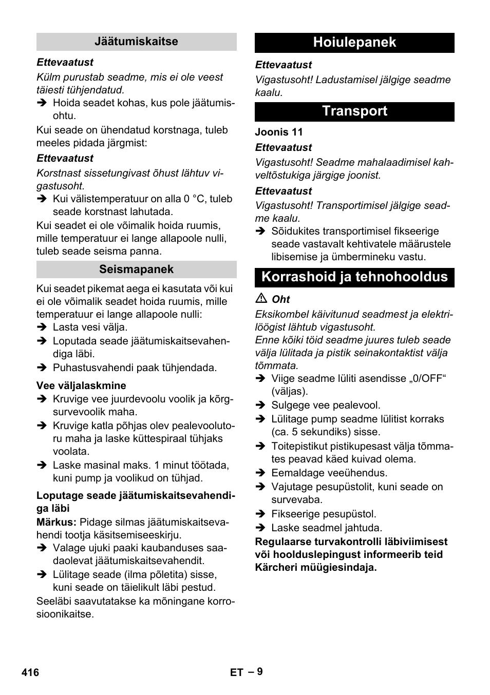 Jäätumiskaitse, Seismapanek, Vee väljalaskmine | Loputage seade jäätumiskaitsevahendiga läbi, Hoiulepanek, Transport, Korrashoid ja tehnohooldus, Hoiulepanek transport korrashoid ja tehnohooldus | Karcher HDS 10-20 -4M CLASSIC EU-I User Manual | Page 416 / 480