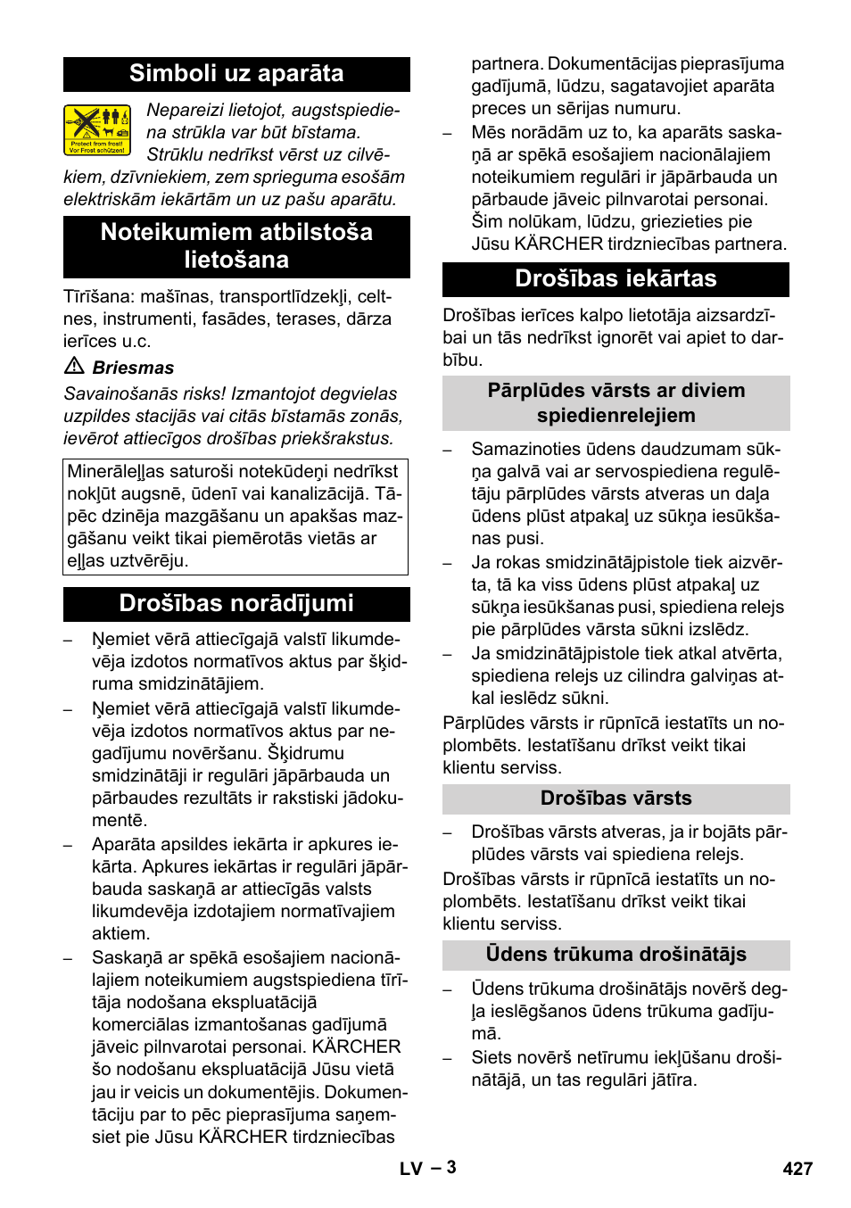 Simboli uz aparāta, Noteikumiem atbilstoša lietošana, Drošības norādījumi | Drošības iekārtas, Pārplūdes vārsts ar diviem spiedienrelejiem, Drošības vārsts, Ūdens trūkuma drošinātājs, Drošības norādījumi drošības iekārtas | Karcher HDS 10-20 -4M CLASSIC EU-I User Manual | Page 427 / 480