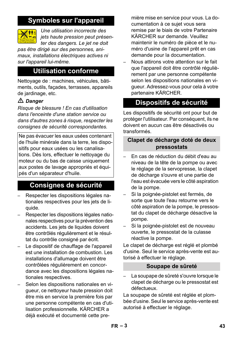 Symboles sur l'appareil, Utilisation conforme, Consignes de sécurité | Dispositifs de sécurité, Clapet de décharge doté de deux pressostats, Soupape de sûreté, Symboles sur l'appareil utilisation conforme, Consignes de sécurité dispositifs de sécurité | Karcher HDS 10-20 -4M CLASSIC EU-I User Manual | Page 43 / 480