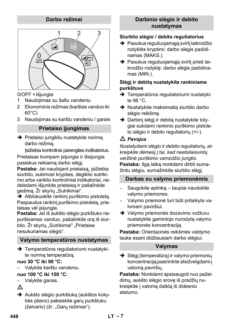 Darbo režimai, Prietaiso įjungimas, Valymo temperatūros nustatymas | Darbinio slėgio ir debito nustatymas, Siurblio slėgio / debito reguliatorius, Slėgį ir debitą nustatykite rankiniame purkštuve, Darbas su valymo priemonėmis, Valymas | Karcher HDS 10-20 -4M CLASSIC EU-I User Manual | Page 448 / 480