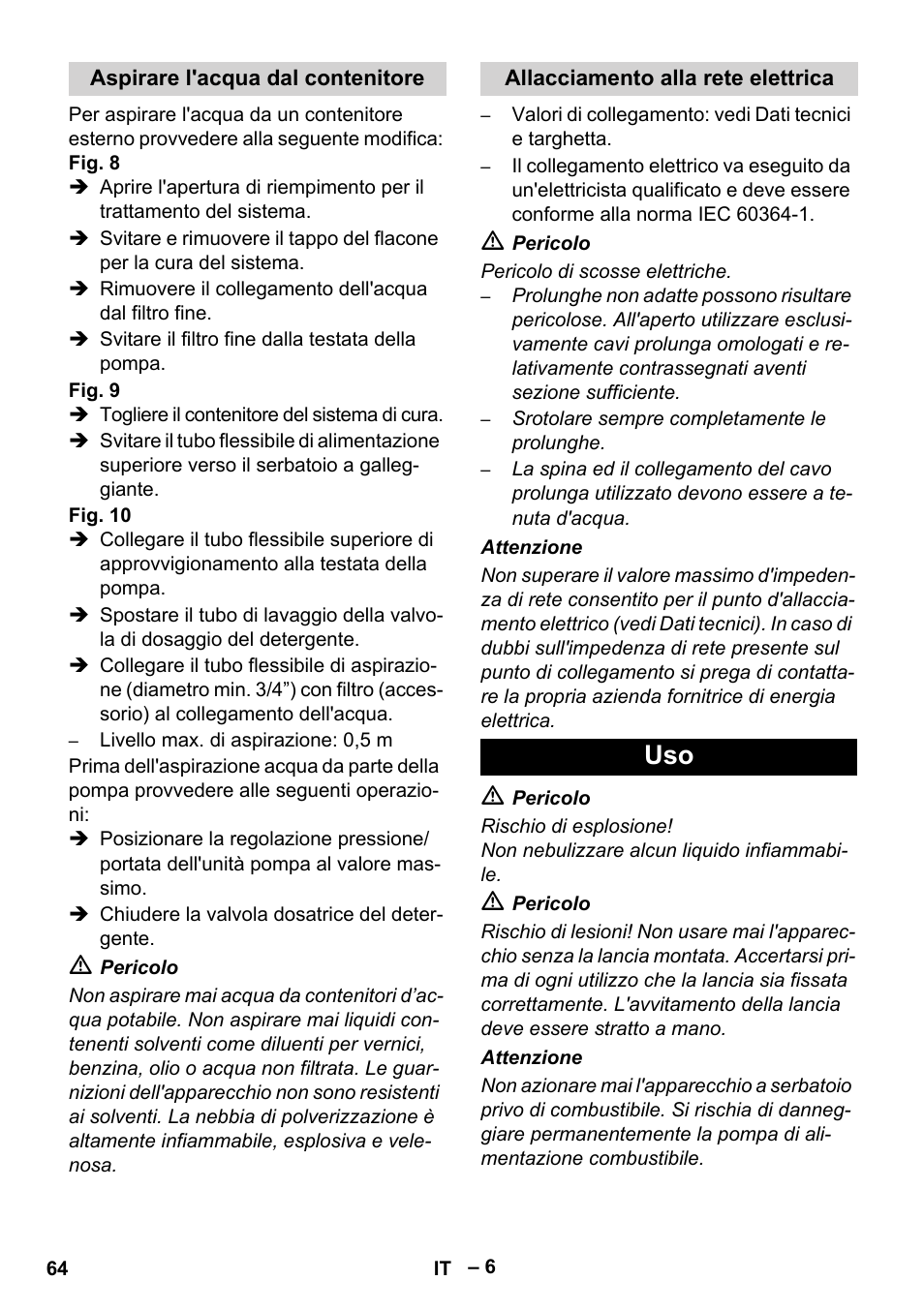 Aspirare l'acqua dal contenitore, Allacciamento alla rete elettrica | Karcher HDS 10-20 -4M CLASSIC EU-I User Manual | Page 64 / 480
