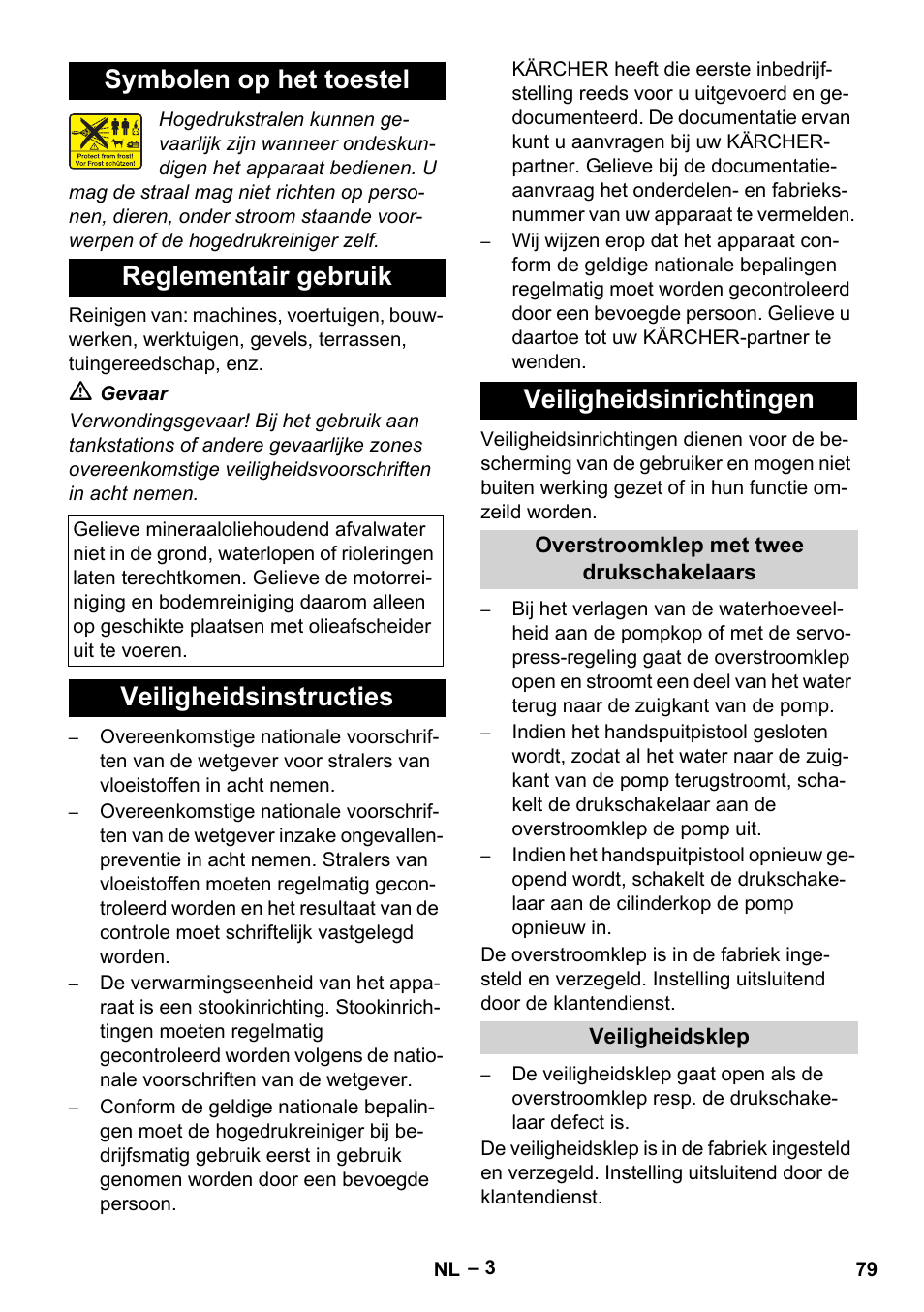 Symbolen op het toestel, Reglementair gebruik, Veiligheidsinstructies | Veiligheidsinrichtingen, Overstroomklep met twee drukschakelaars, Veiligheidsklep, Symbolen op het toestel reglementair gebruik, Veiligheidsinstructies veiligheidsinrichtingen | Karcher HDS 10-20 -4M CLASSIC EU-I User Manual | Page 79 / 480