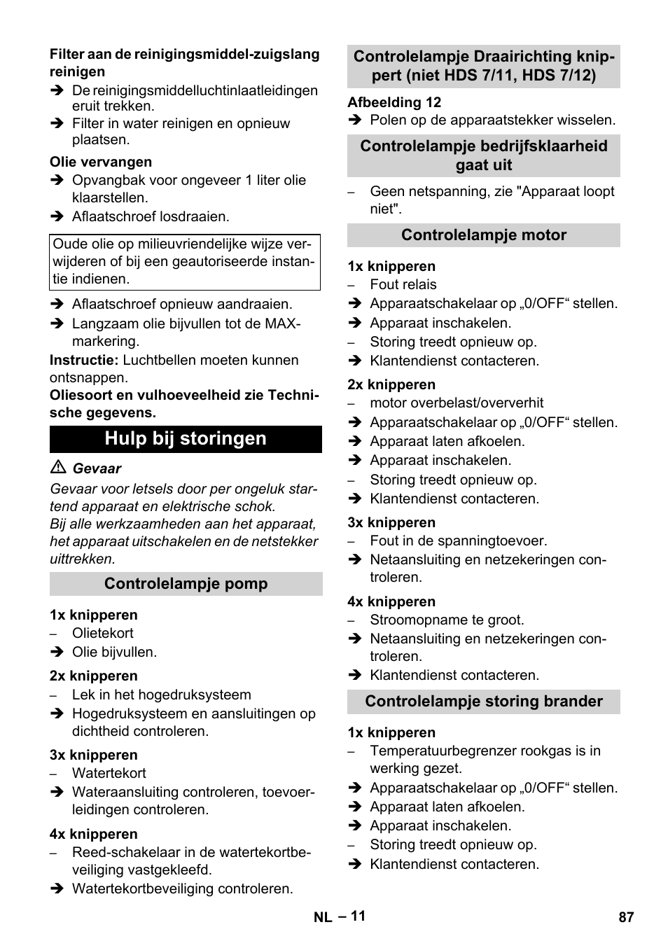 Filter aan de reinigingsmiddel-zuigslang reinigen, Olie vervangen, Hulp bij storingen | Controlelampje pomp, 1x knipperen, 2x knipperen, 3x knipperen, 4x knipperen, Controlelampje bedrijfsklaarheid gaat uit, Controlelampje motor | Karcher HDS 10-20 -4M CLASSIC EU-I User Manual | Page 87 / 480