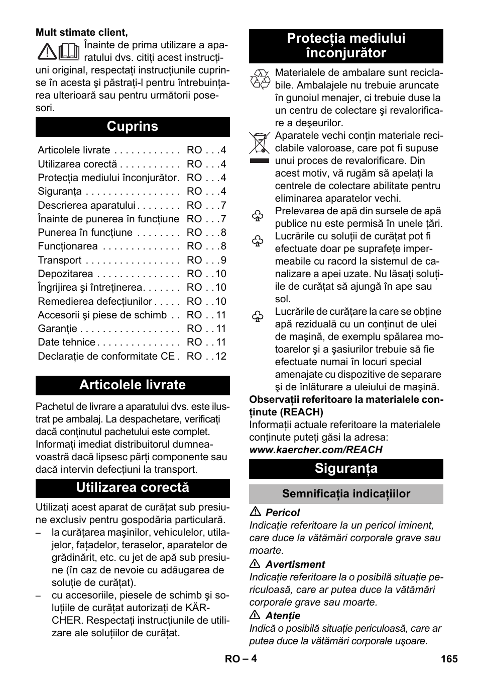 Româneşte, Cuprins, Articolele livrate | Utilizarea corectă, Protecţia mediului înconjurător, Siguranţa, Semnificaţia indicaţiilor | Karcher K 2 Premium User Manual | Page 165 / 248