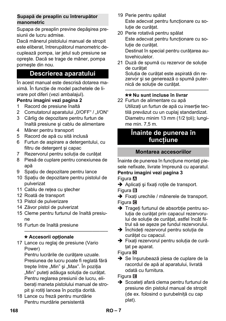 Supapă de preaplin cu întrerupător manometric, Descrierea aparatului, Înainte de punerea în funcţiune | Montarea accesoriilor | Karcher K 2 Premium User Manual | Page 168 / 248