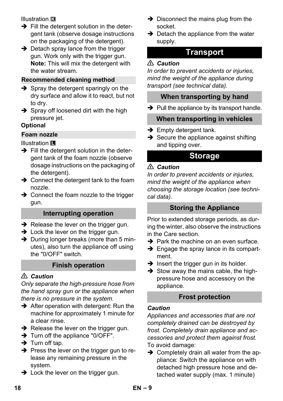 Recommended cleaning method, Foam nozzle, Interrupting operation | Finish operation, Transport, When transporting by hand, When transporting in vehicles, Storage, Storing the appliance, Frost protection | Karcher K 2 Premium User Manual | Page 18 / 248