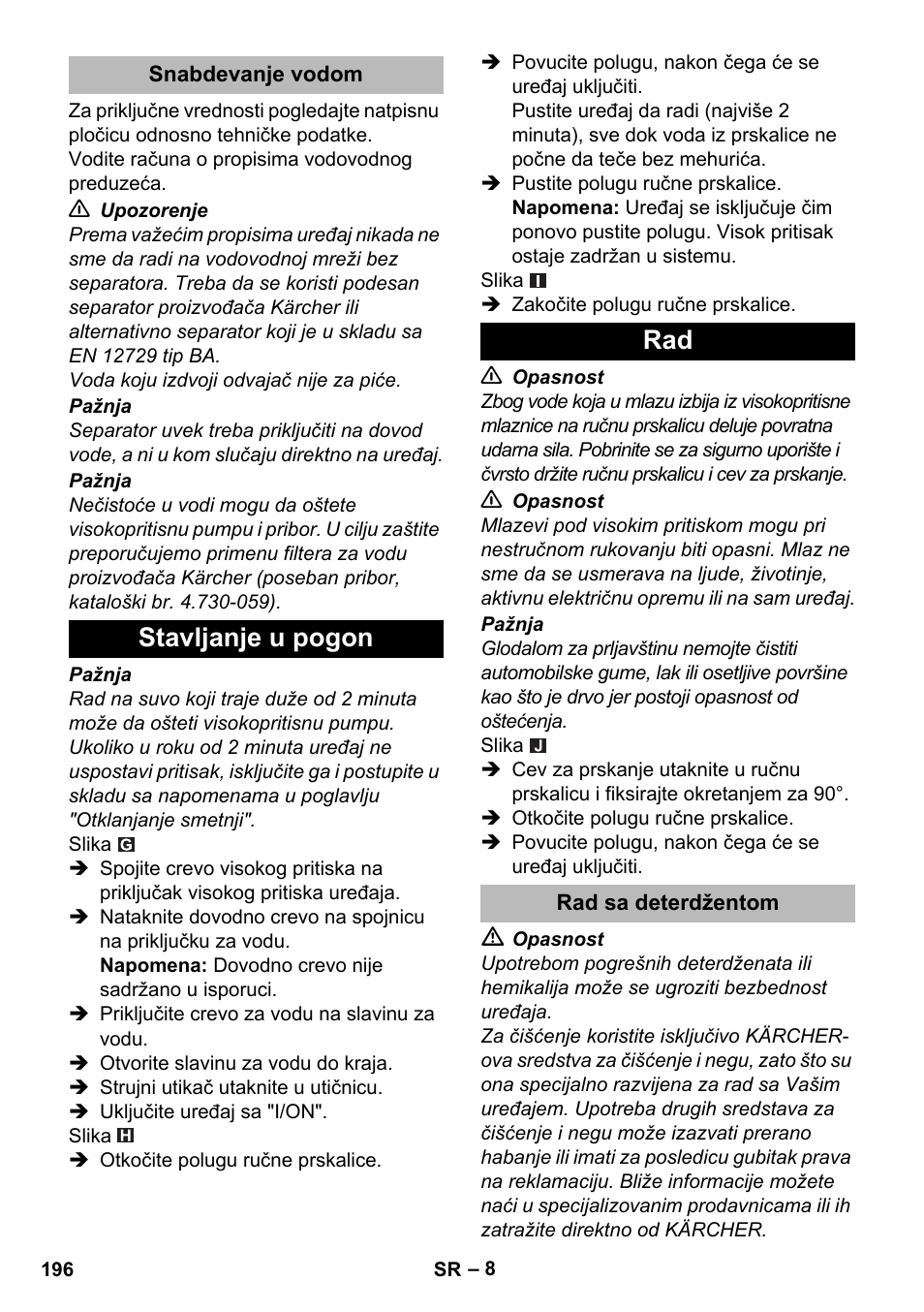 Snabdevanje vodom, Stavljanje u pogon, Rad sa deterdžentom | Stavljanje u pogon rad | Karcher K 2 Premium User Manual | Page 196 / 248
