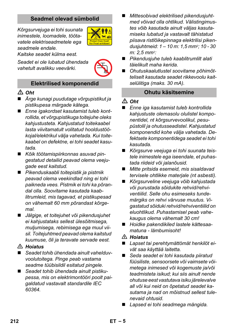 Seadmel olevad sümbolid, Elektrilised komponendid, Ohutu käsitsemine | Karcher K 2 Premium User Manual | Page 212 / 248