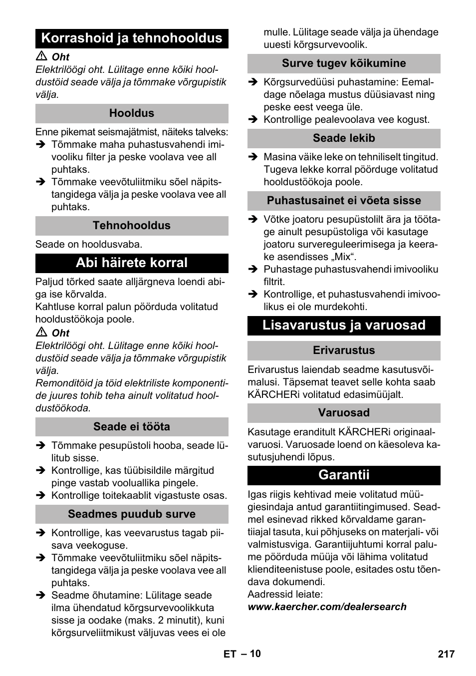 Korrashoid ja tehnohooldus, Hooldus, Tehnohooldus | Abi häirete korral, Seade ei tööta, Seadmes puudub surve, Surve tugev kõikumine, Seade lekib, Puhastusainet ei võeta sisse, Lisavarustus ja varuosad | Karcher K 2 Premium User Manual | Page 217 / 248