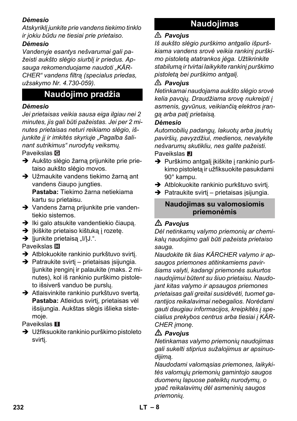 Naudojimo pradžia, Naudojimas, Naudojimas su valomosiomis priemonėmis | Naudojimo pradžia naudojimas | Karcher K 2 Premium User Manual | Page 232 / 248