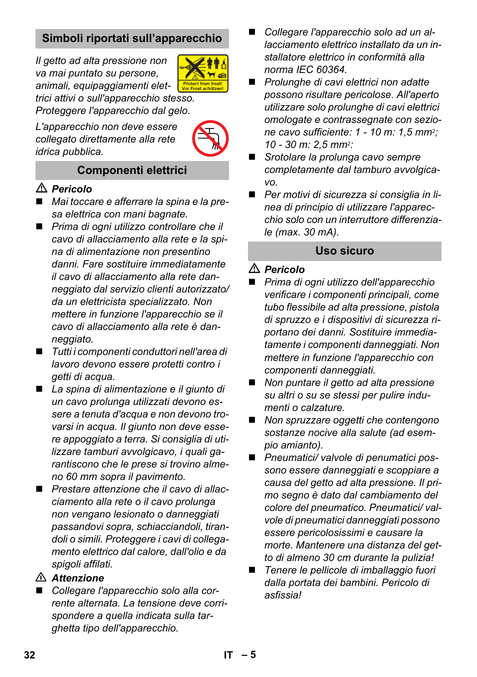Simboli riportati sull’apparecchio, Componenti elettrici, Uso sicuro | Karcher K 2 Premium User Manual | Page 32 / 248
