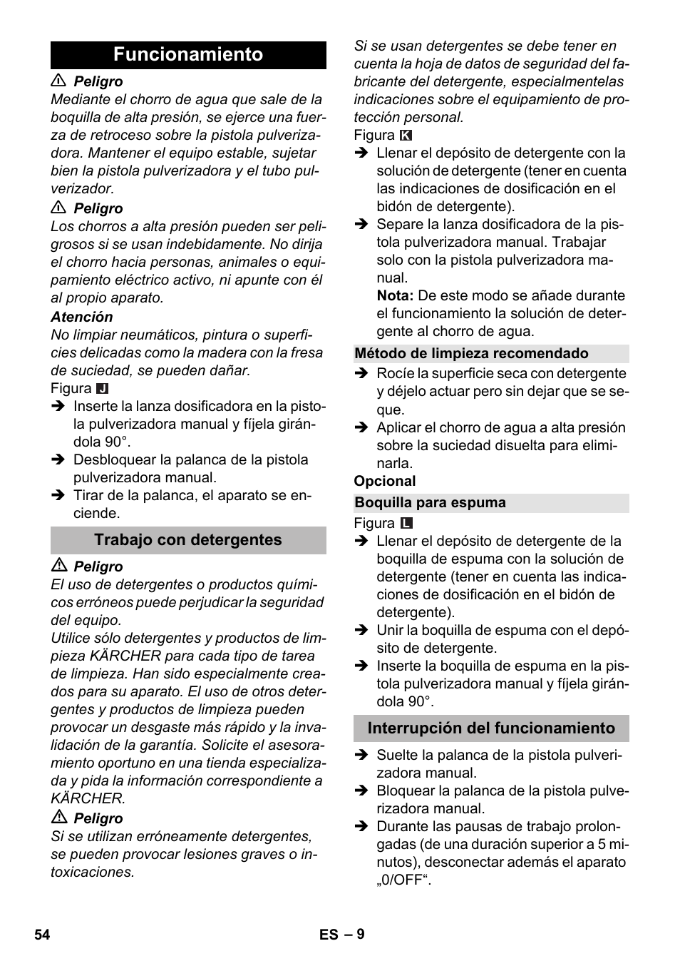 Funcionamiento, Trabajo con detergentes, Método de limpieza recomendado | Boquilla para espuma, Interrupción del funcionamiento | Karcher K 2 Premium User Manual | Page 54 / 248