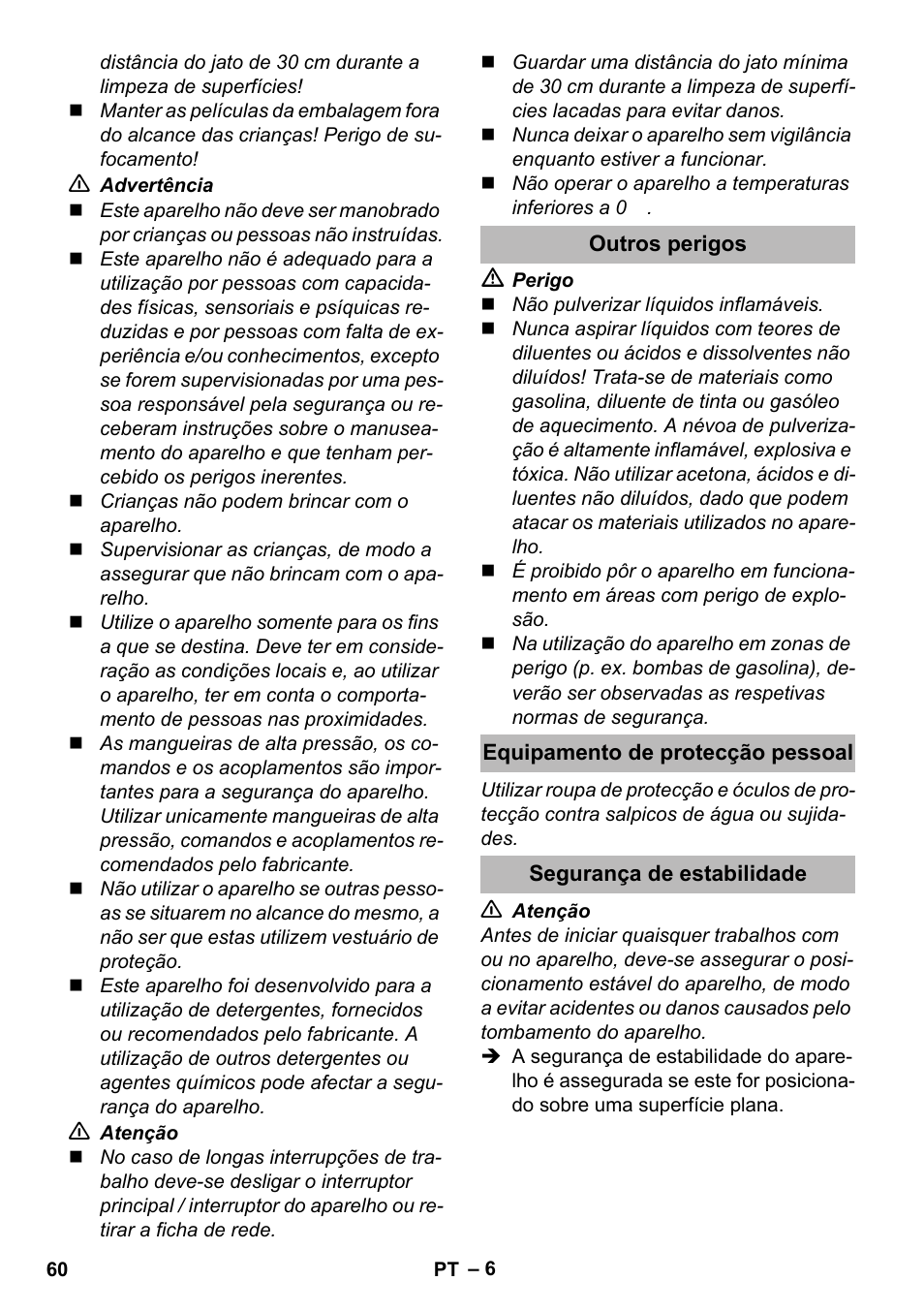 Outros perigos, Equipamento de protecção pessoal, Segurança de estabilidade | Karcher K 2 Premium User Manual | Page 60 / 248