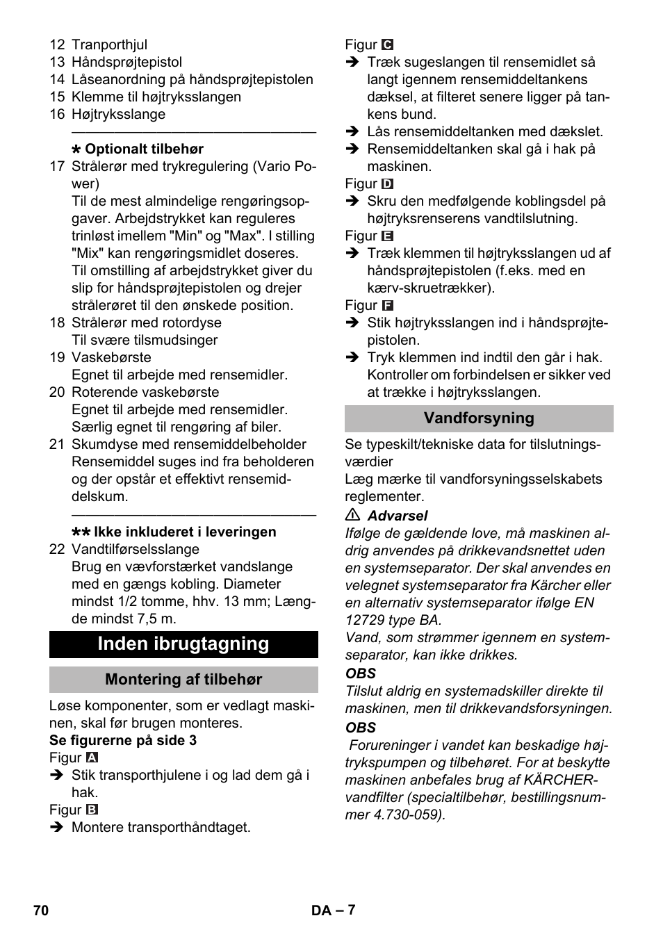 Inden ibrugtagning, Montering af tilbehør, Vandforsyning | Karcher K 2 Premium User Manual | Page 70 / 248