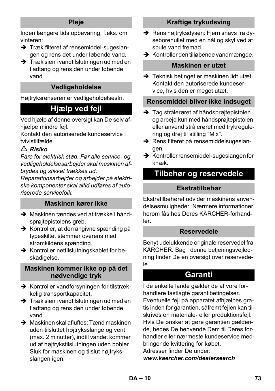 Pleje, Vedligeholdelse, Hjælp ved fejl | Maskinen kører ikke, Maskinen kommer ikke op på det nødvendige tryk, Kraftige trykudsving, Maskinen er utæt, Rensemiddel bliver ikke indsuget, Tilbehør og reservedele, Ekstratilbehør | Karcher K 2 Premium User Manual | Page 73 / 248