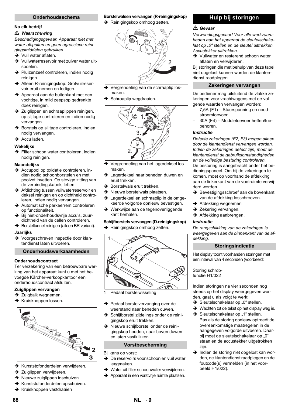 Hulp bij storingen | Karcher B 140 R Bp Pack 400 Ah роликовая-дисковая User Manual | Page 68 / 406