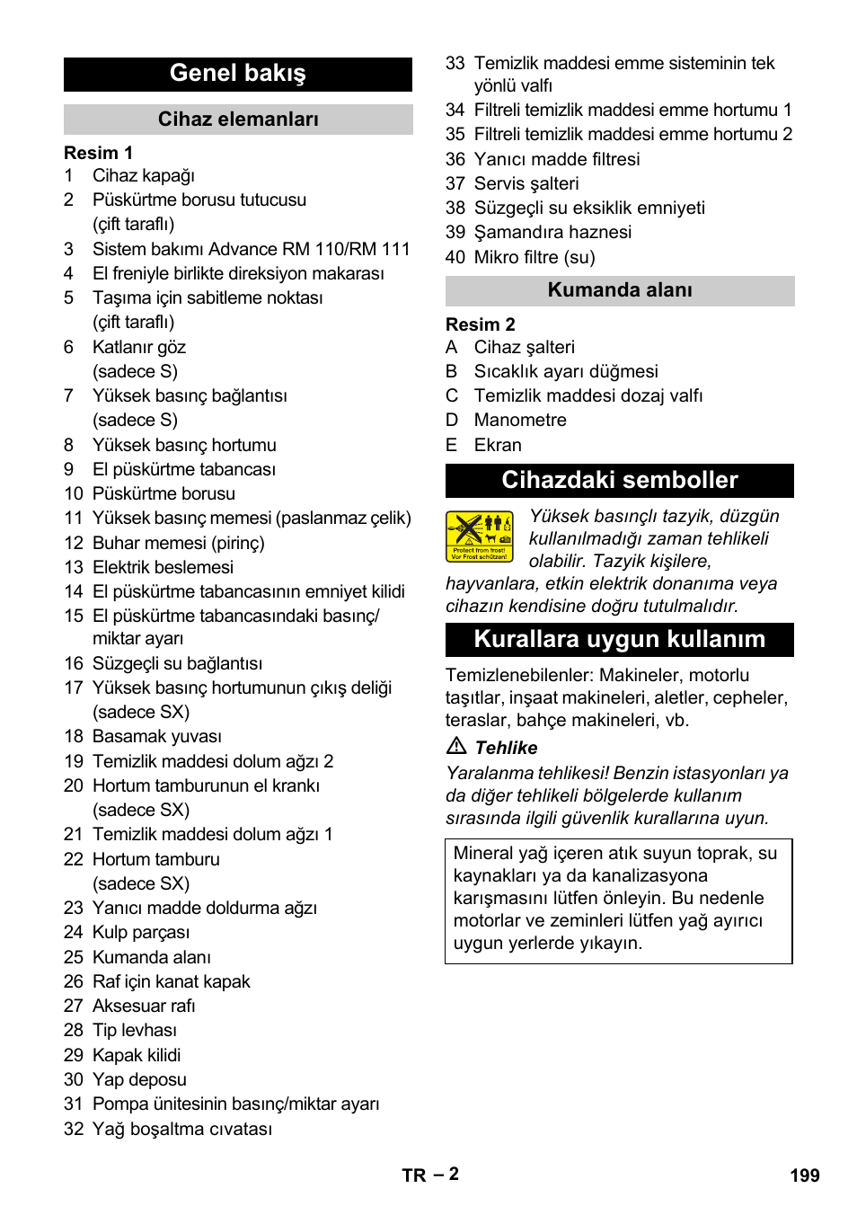 Genel bakış, Cihazdaki semboller kurallara uygun kullanım | Karcher HDS 13-20-4 S EU User Manual | Page 199 / 436