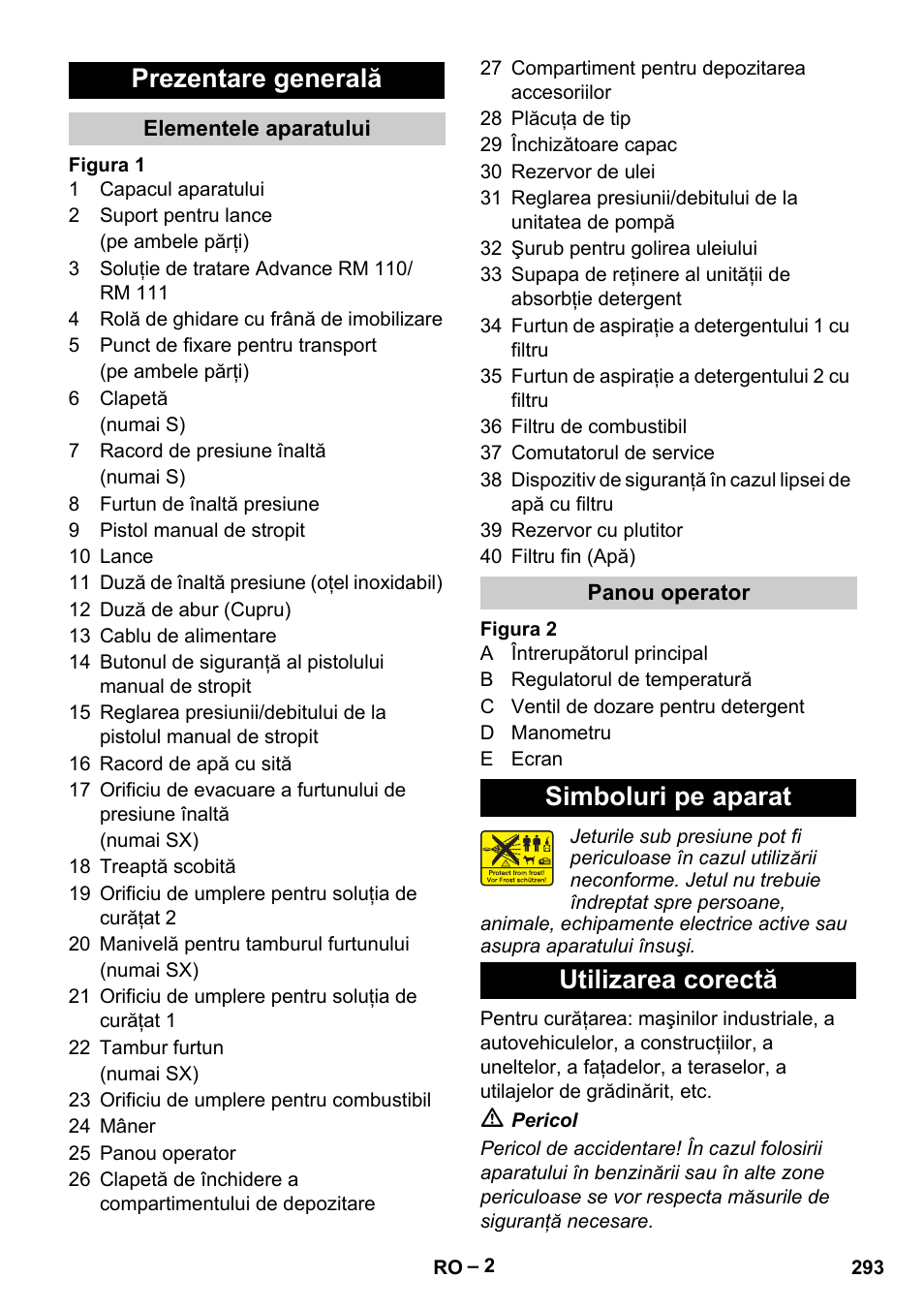 Prezentare generală, Simboluri pe aparat utilizarea corectă | Karcher HDS 13-20-4 S EU User Manual | Page 293 / 436