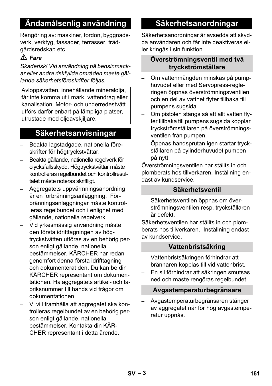 Ändamålsenlig användning, Säkerhetsanvisningar säkerhetsanordningar | Karcher HDS 8-17-4M Classic EU User Manual | Page 161 / 468