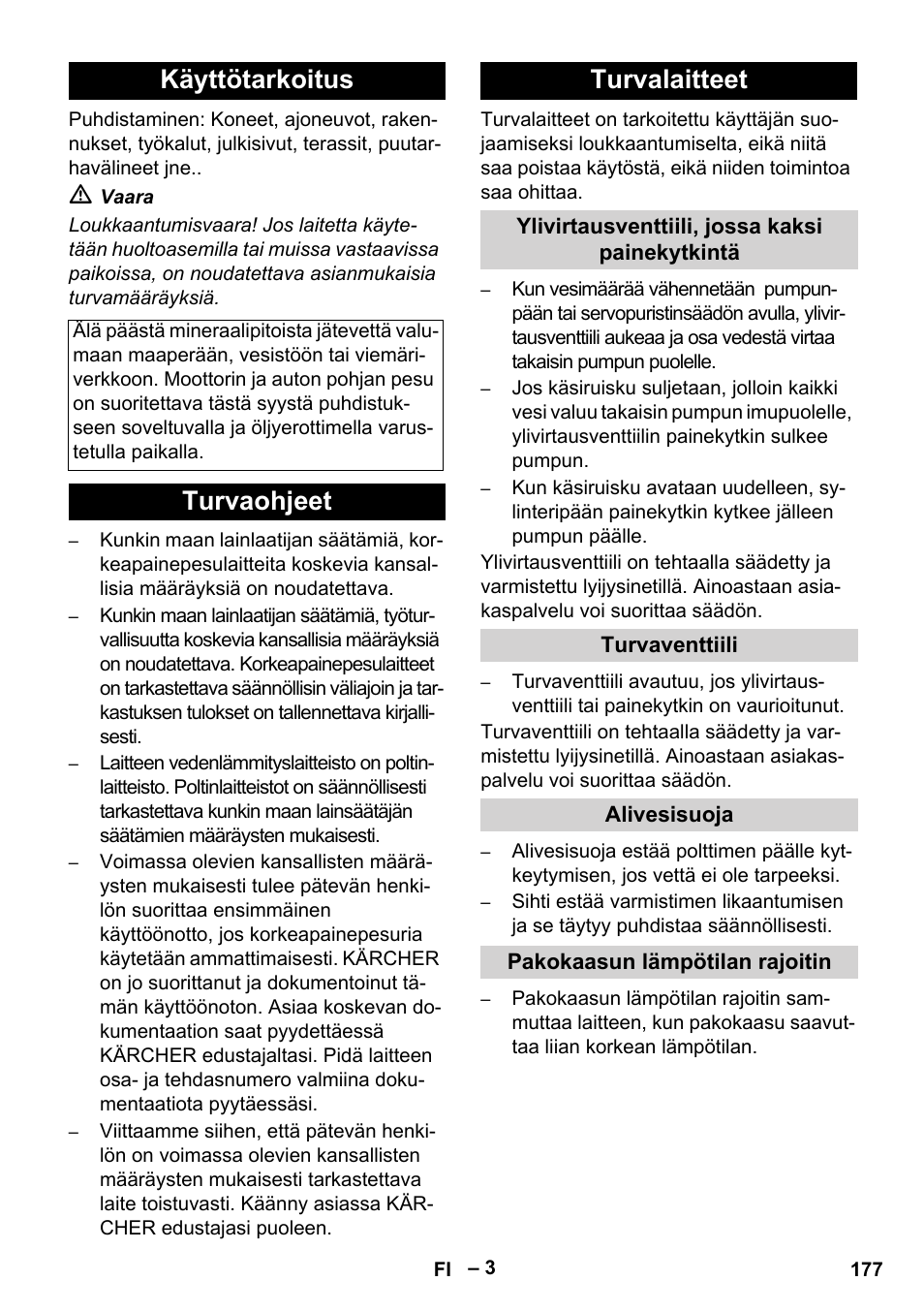 Käyttötarkoitus, Turvaohjeet turvalaitteet | Karcher HDS 8-17-4M Classic EU User Manual | Page 177 / 468