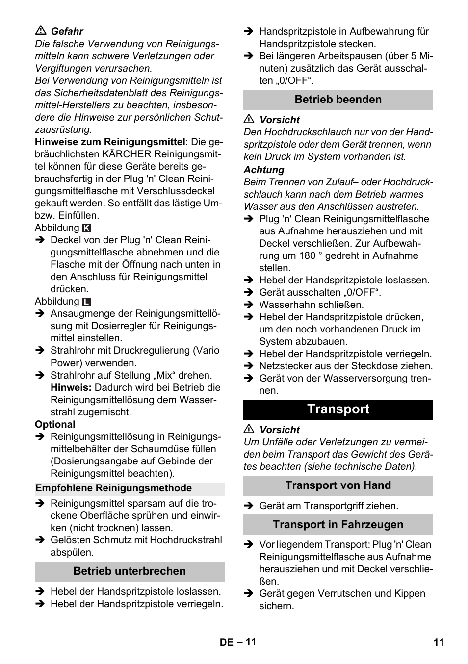 Empfohlene reinigungsmethode, Betrieb unterbrechen, Betrieb beenden | Transport, Transport von hand, Transport in fahrzeugen | Karcher K 5 Premium User Manual | Page 11 / 294