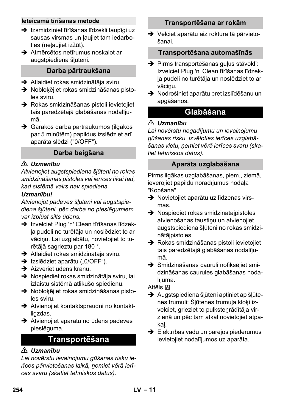 Ieteicamā tīrīšanas metode, Darba pārtraukšana, Darba beigšana | Transportēšana, Transportēšana ar rokām, Transportēšana automašīnās, Glabāšana, Aparāta uzglabāšana | Karcher K 5 Premium User Manual | Page 254 / 294