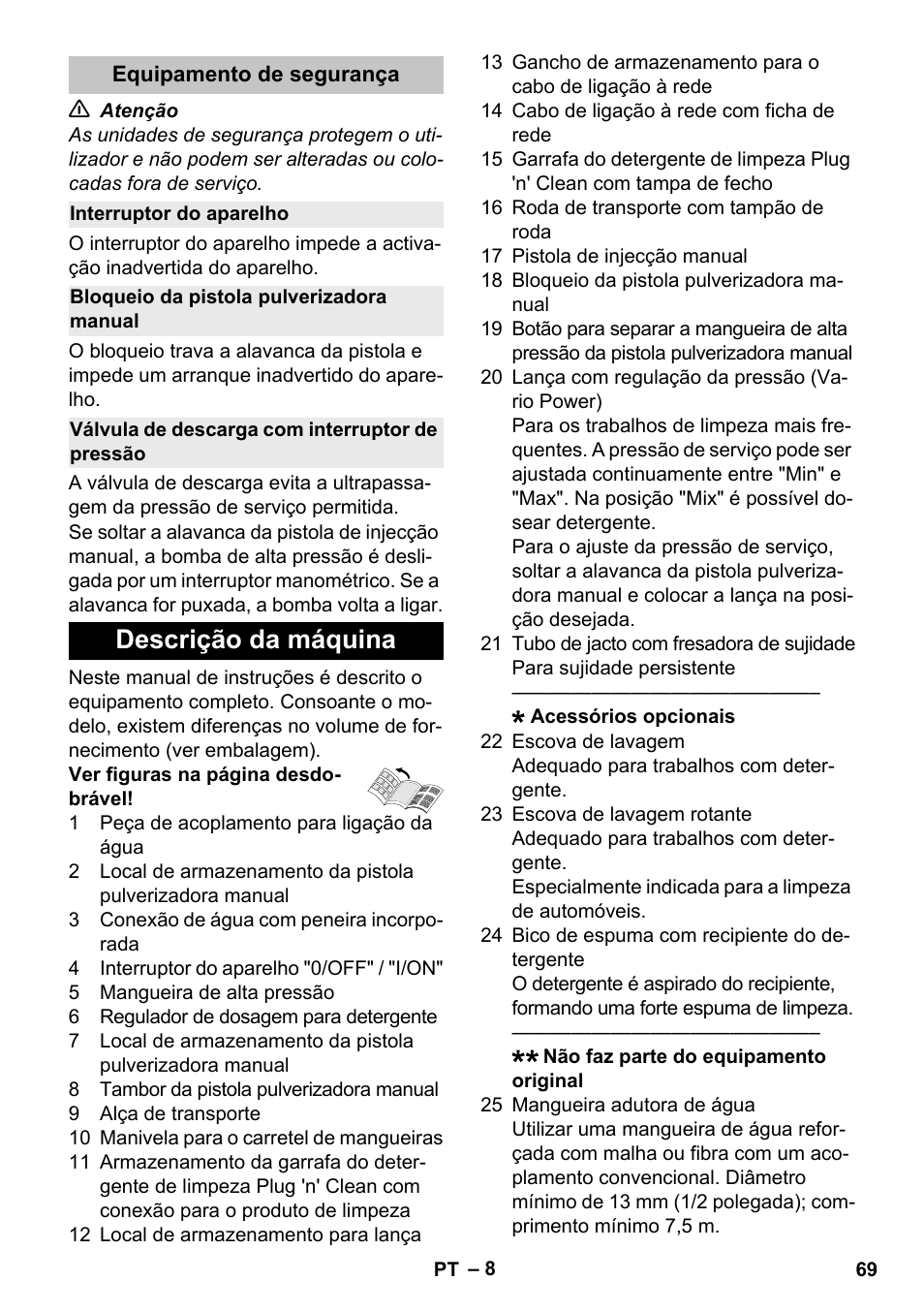 Equipamento de segurança, Interruptor do aparelho, Bloqueio da pistola pulverizadora manual | Válvula de descarga com interruptor de pressão, Descrição da máquina | Karcher K 5 Premium User Manual | Page 69 / 294