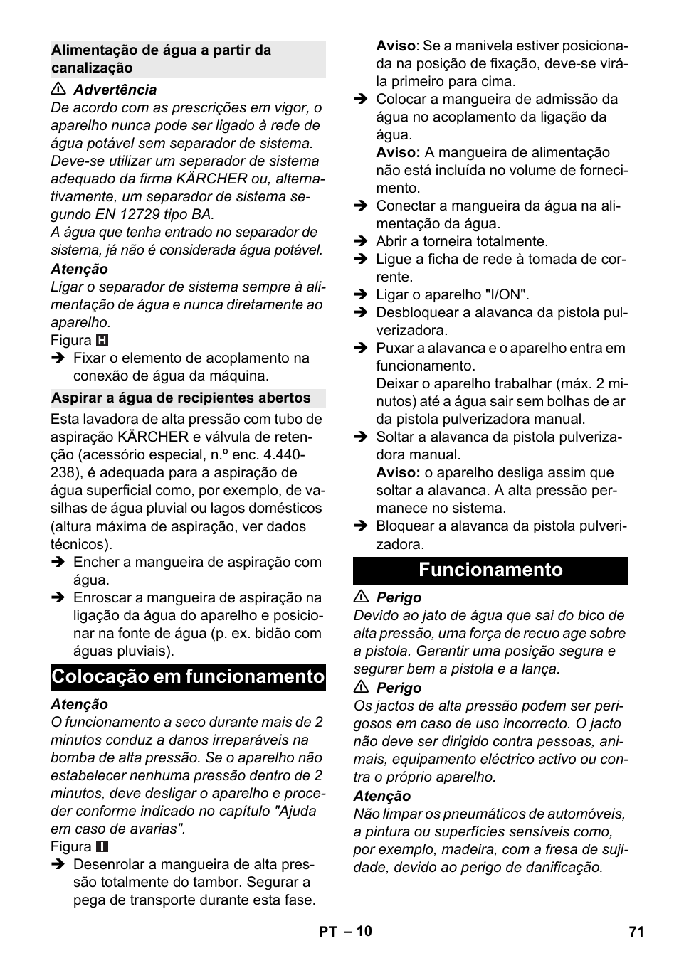 Alimentação de água a partir da canalização, Aspirar a água de recipientes abertos, Colocação em funcionamento | Funcionamento, Colocação em funcionamento funcionamento | Karcher K 5 Premium User Manual | Page 71 / 294