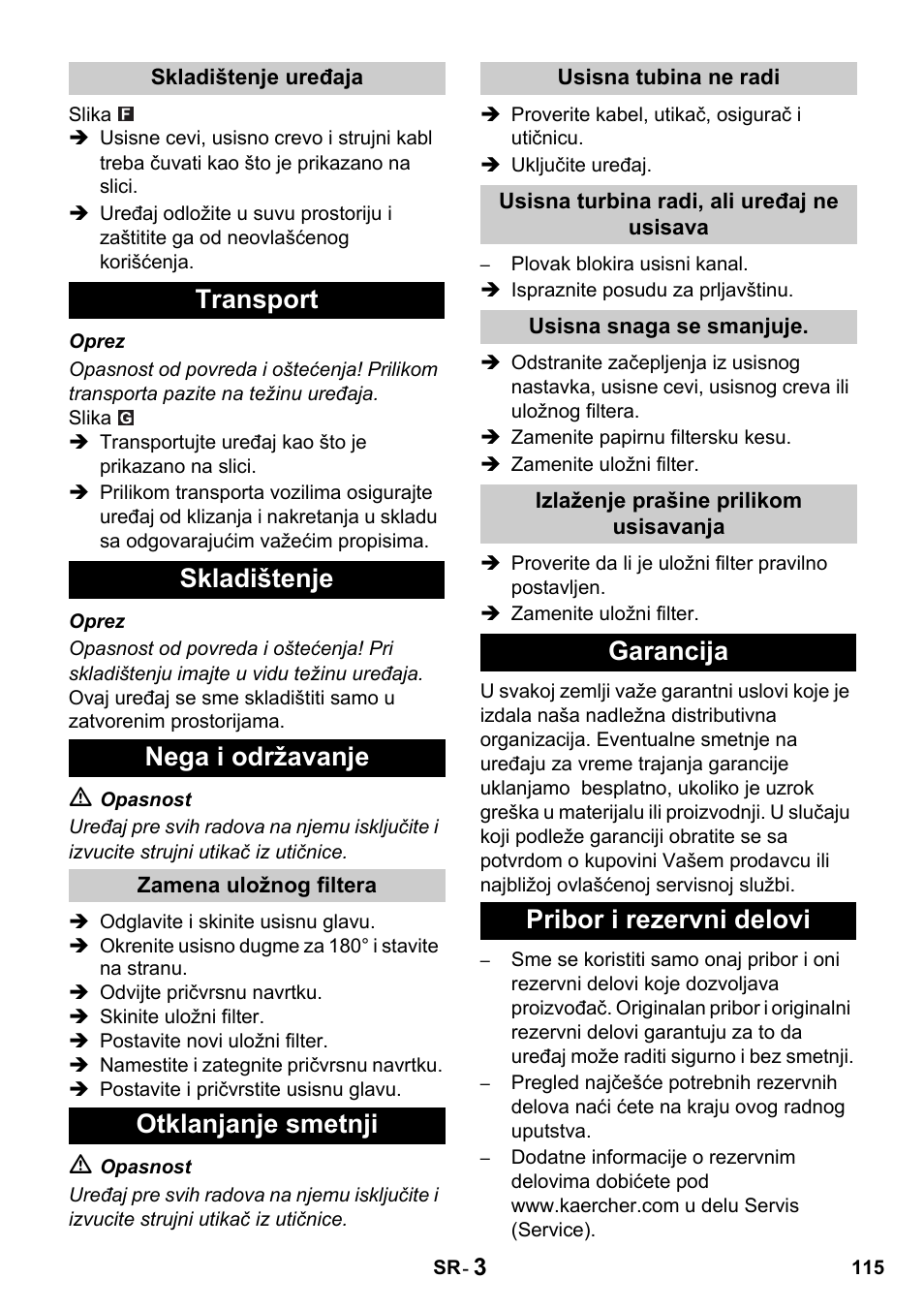 Transport skladištenje nega i održavanje, Otklanjanje smetnji, Garancija pribor i rezervni delovi | Karcher NT 27-1 Professional User Manual | Page 115 / 148