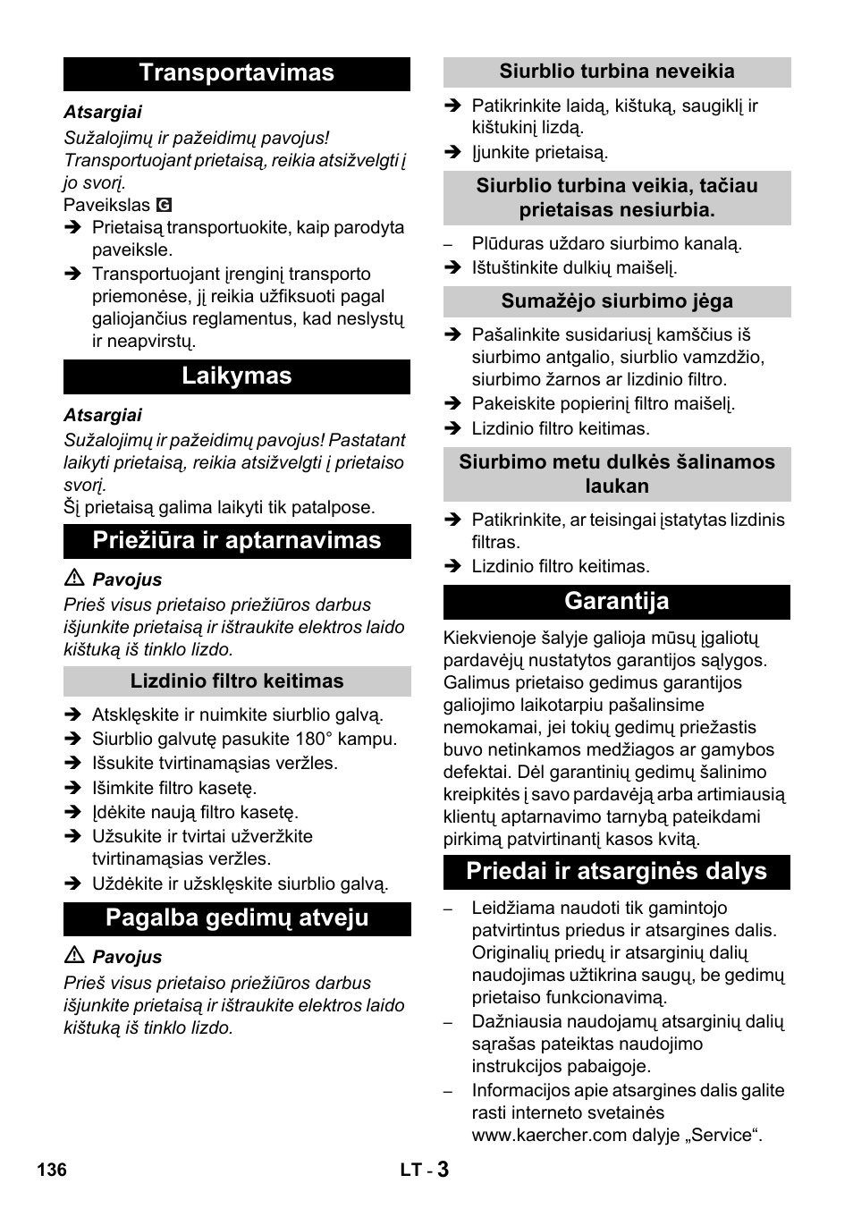 Transportavimas laikymas priežiūra ir aptarnavimas, Pagalba gedimų atveju, Garantija priedai ir atsarginės dalys | Karcher NT 27-1 Professional User Manual | Page 136 / 148